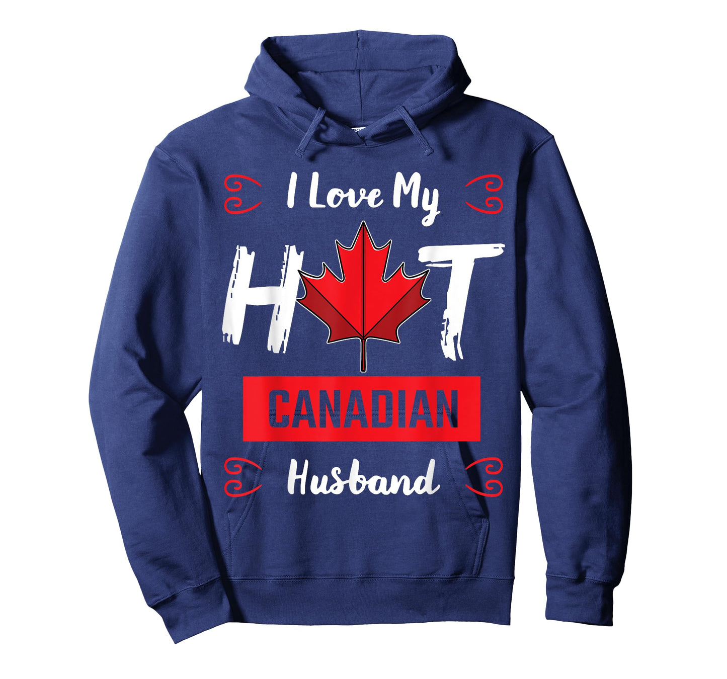 I Love My Hot Husband Canadian Maple Leaf Canada Flag Ottawa T-Shirt