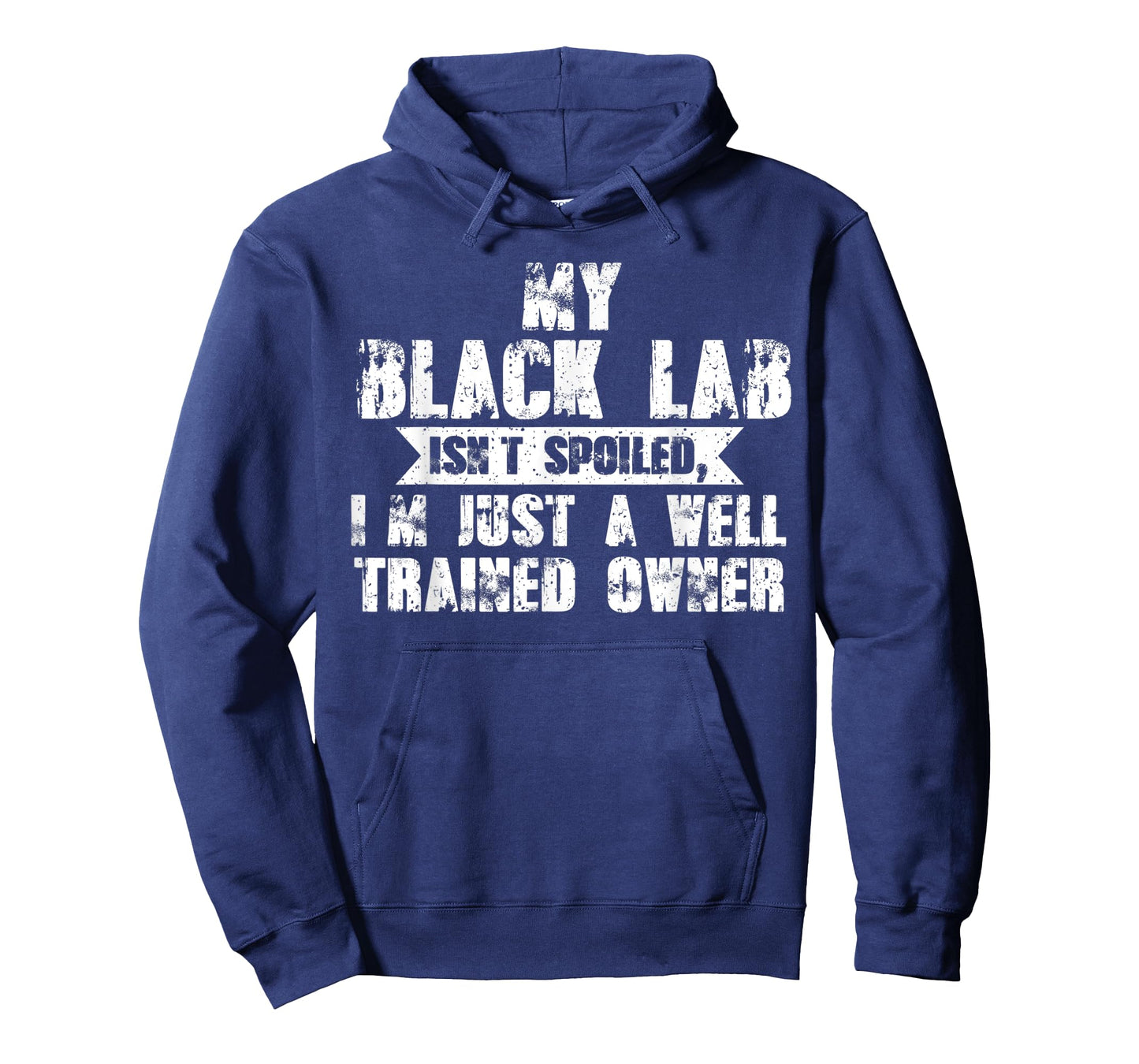My black lab isn't trained owner dog T-Shirt for Men Women Kids