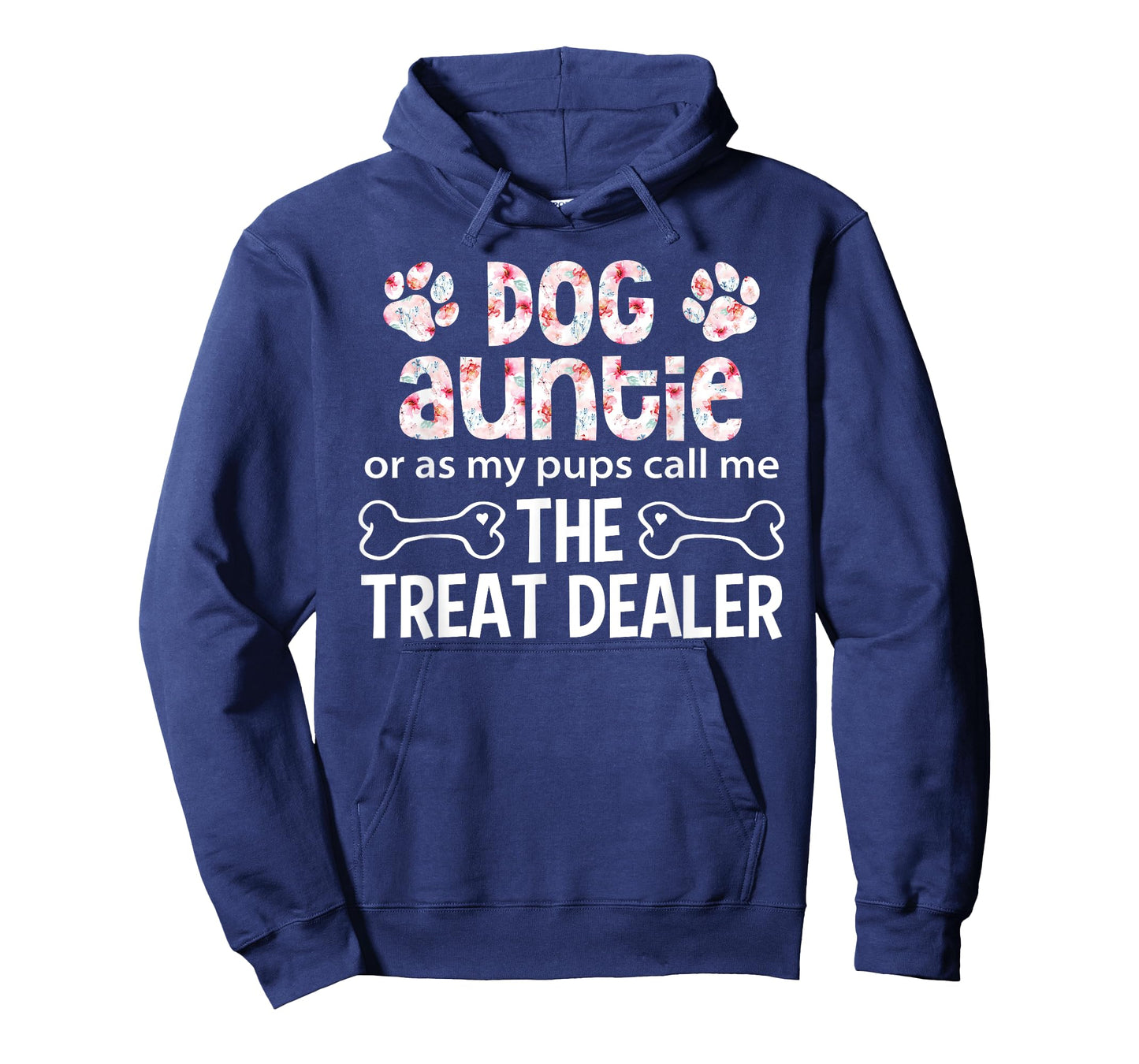 Dog Auntie Or As My Pups Call Me The Treat Dealer T-Shirt