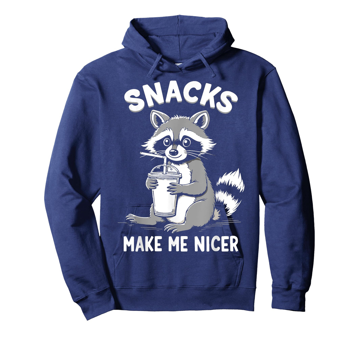 Snacks Make Me Nicer Funny Raccoon Sarcastic Saying T-Shirt