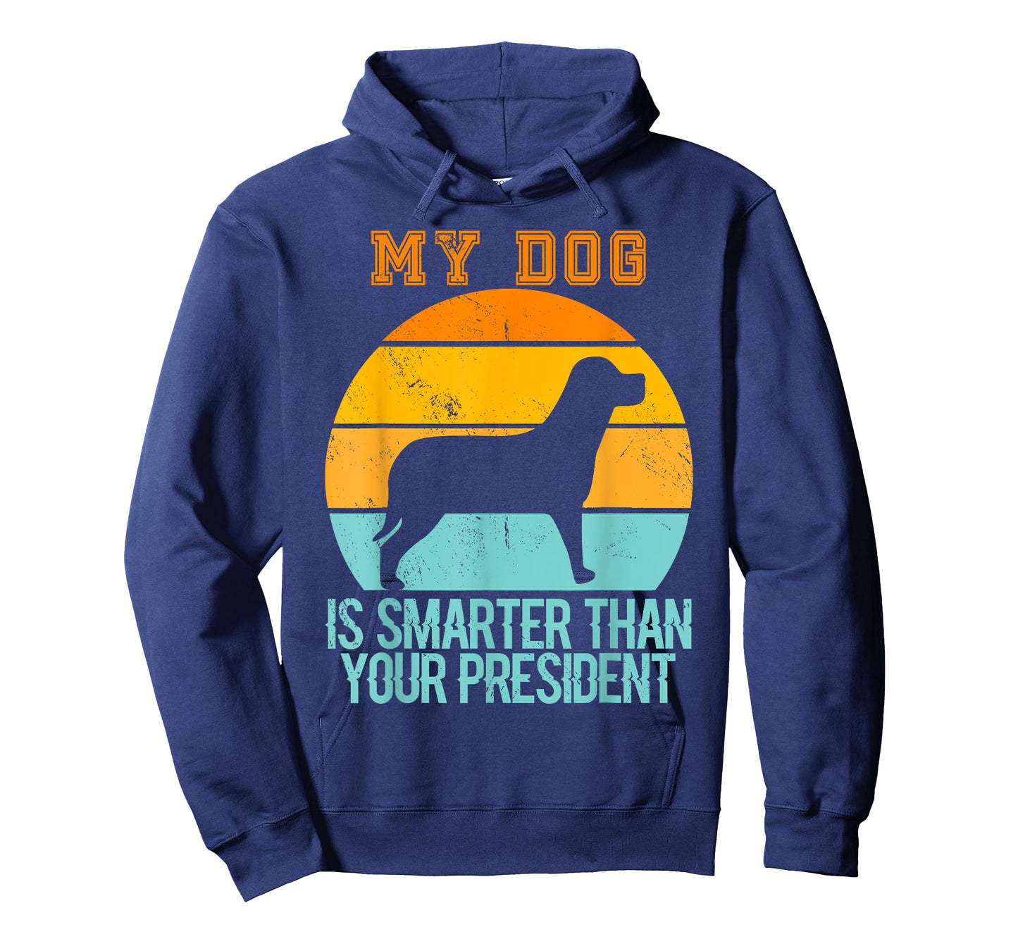 Vintage My Dog Is Smarter Than Your President - Retro Dog T-Shirt for Men Women
