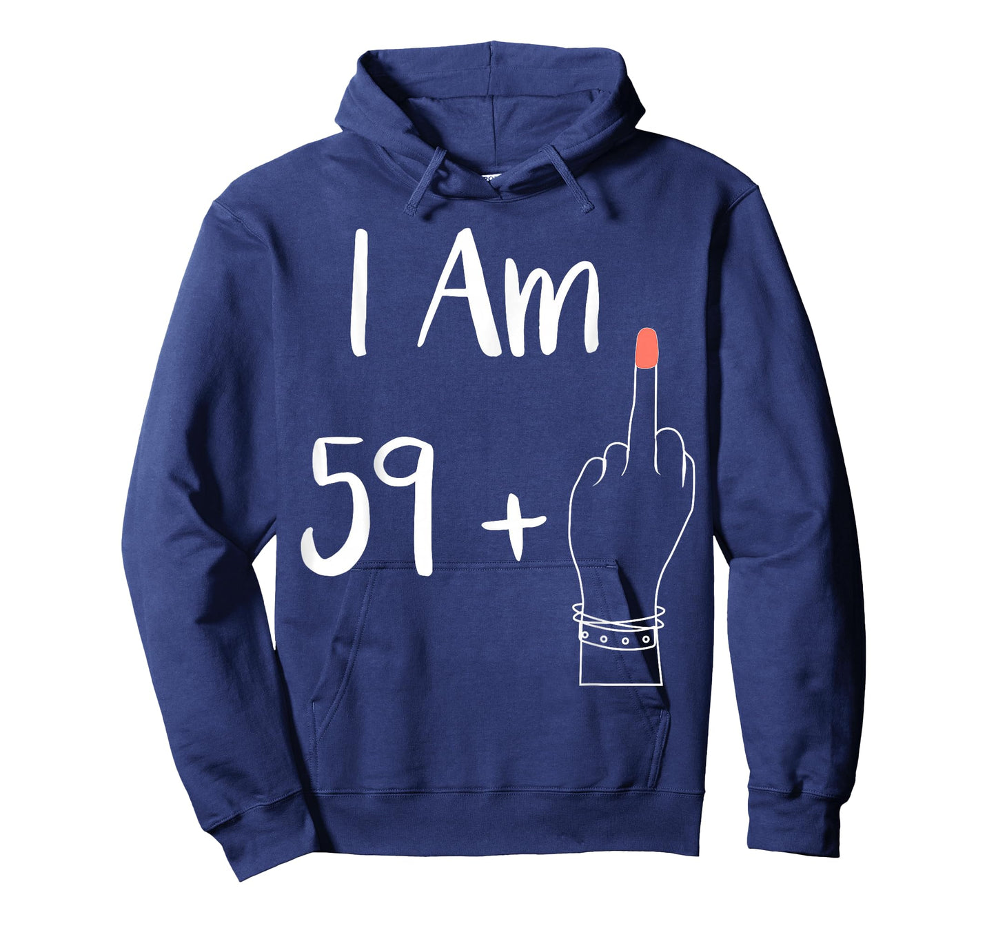 I Am 59 Plus 1 Middle Finger for A 60th Women 60 Years Old T-Shirt