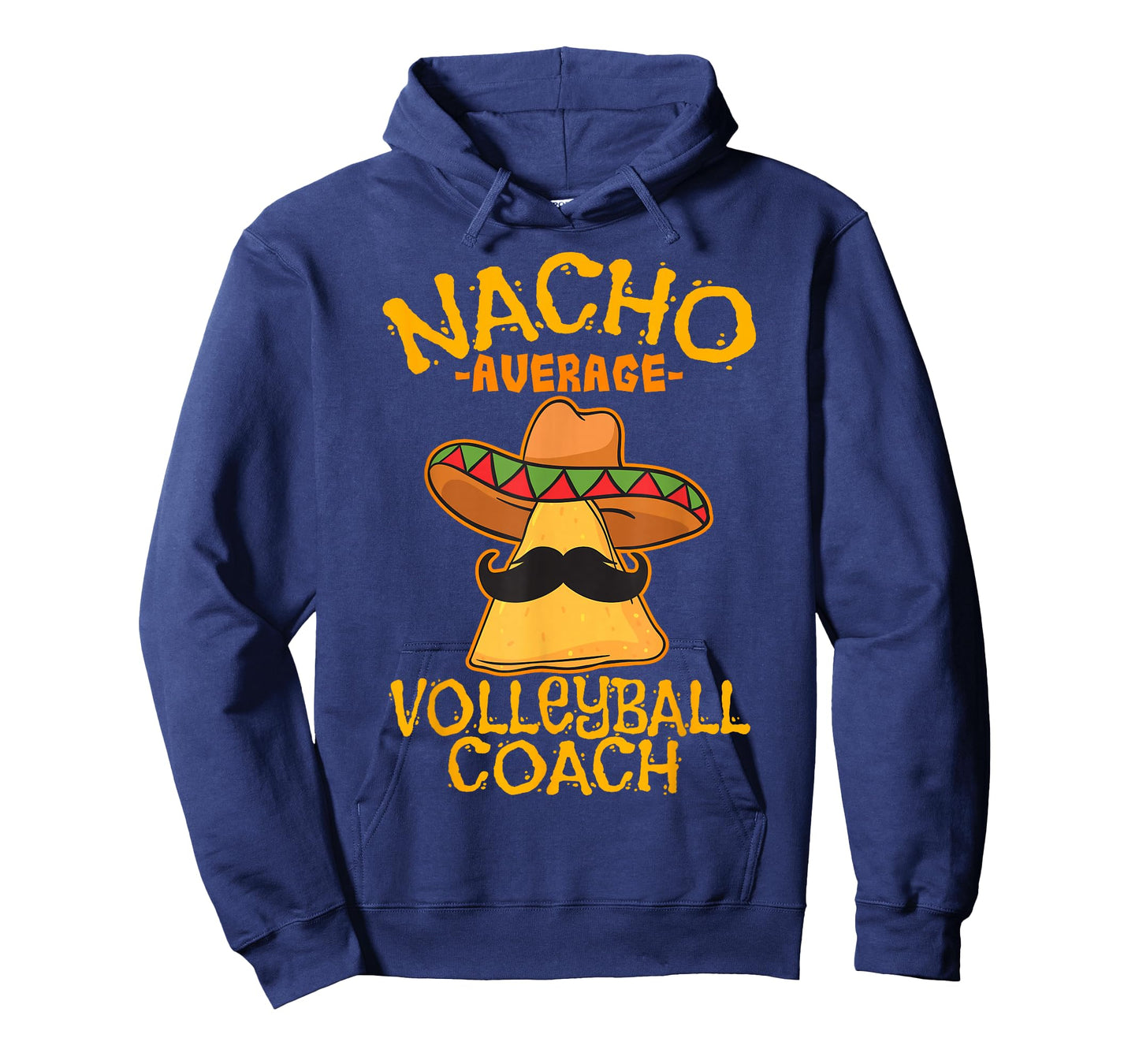 Nacho Average Volleyball Coach Mexican Trainer Cinco De Mayo T-Shirt