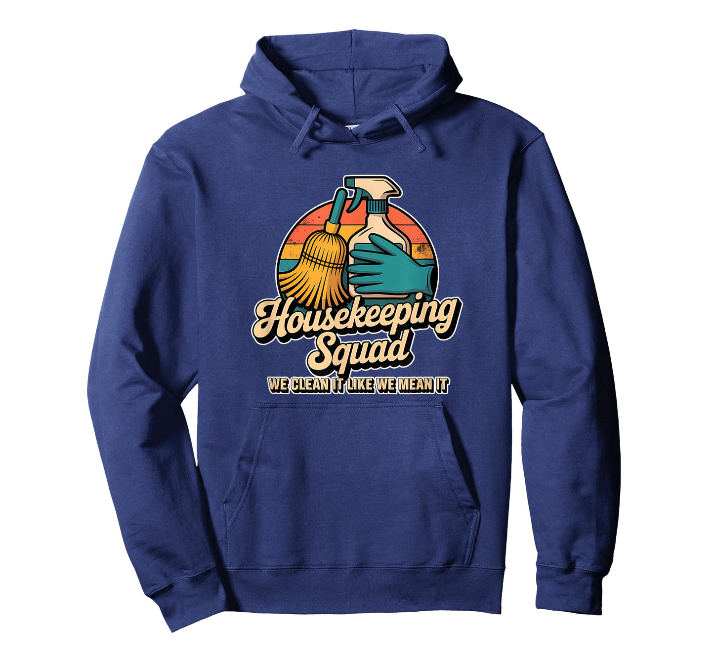 Funny Housekeeping Squad We Clean It Housekeeper T-Shirt
