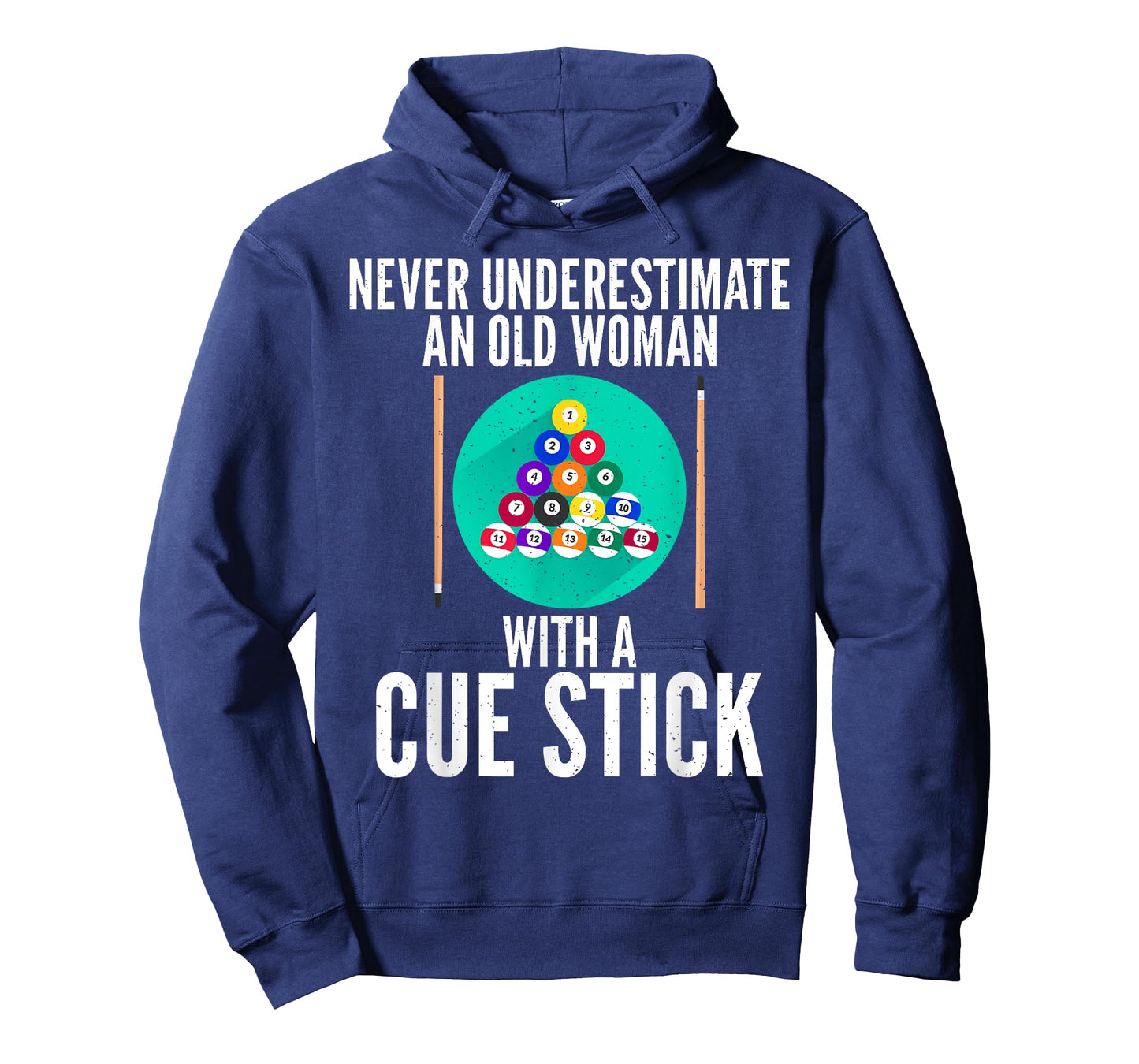 Never underestimate an old Woman with a Cue Stick Billiards T-Shirt