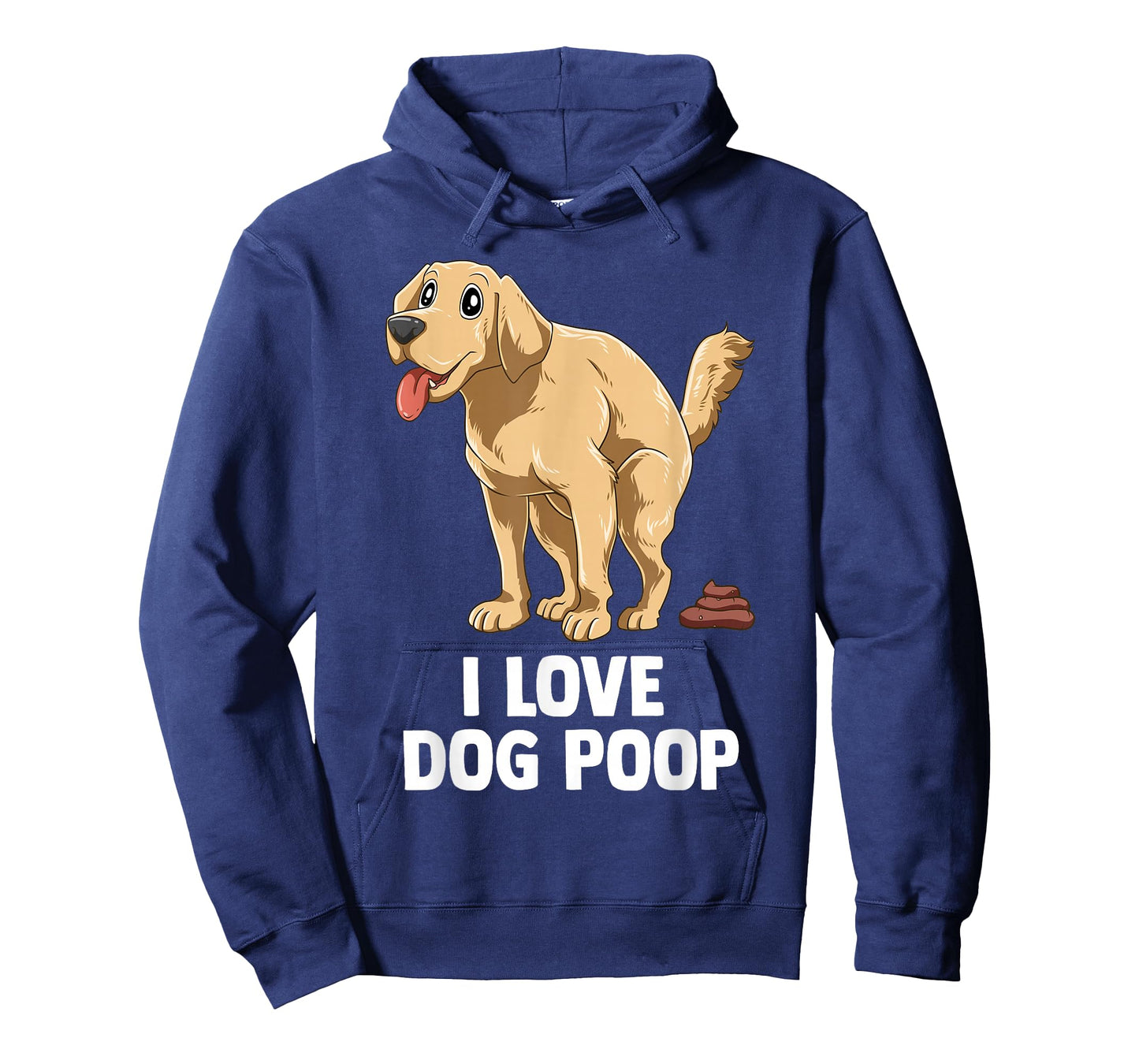 I Love Dog Poop Men Women T-Shirt