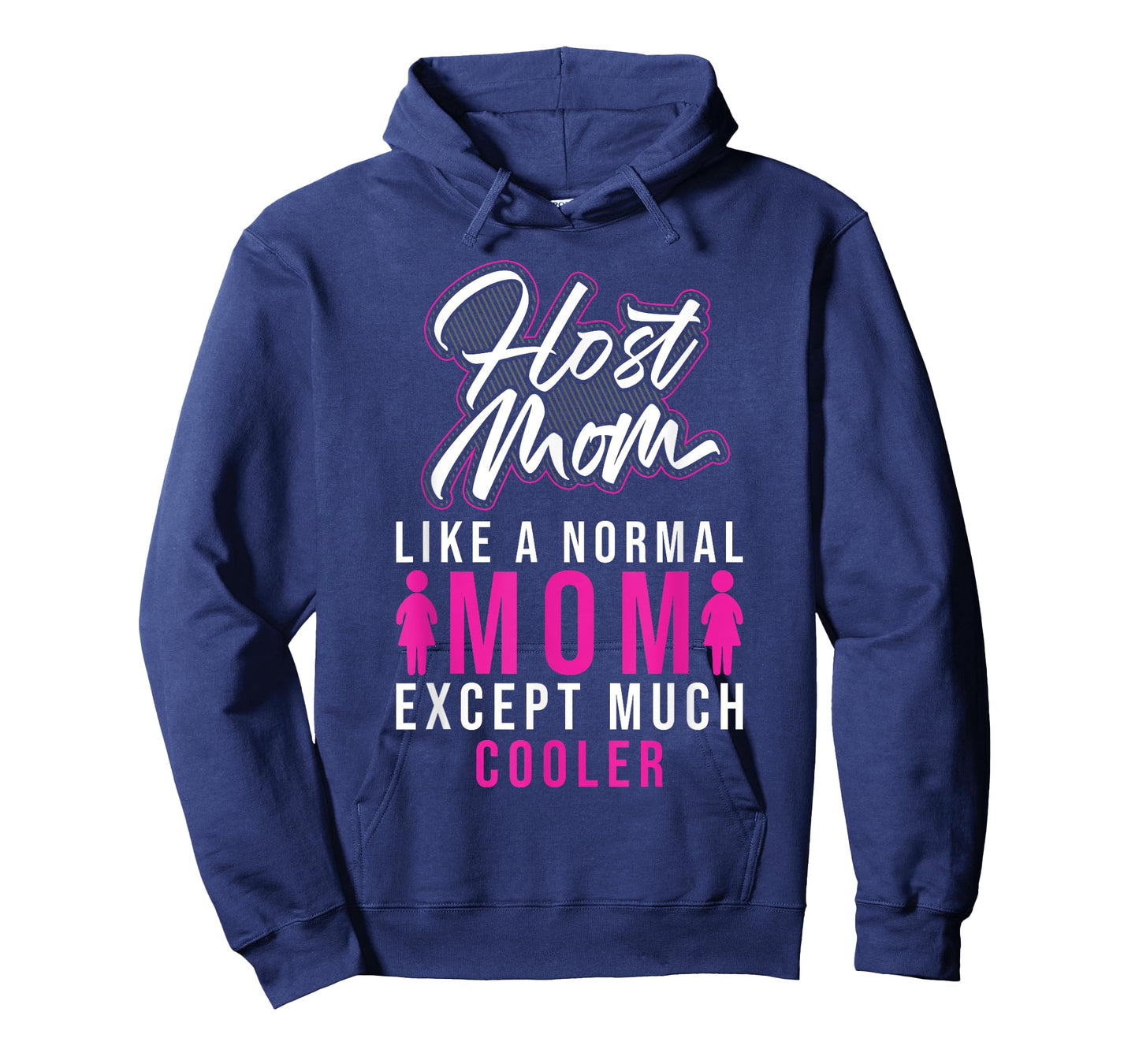 Foreign Host Family Mom Cool Exchange Student Gift T-Shirt