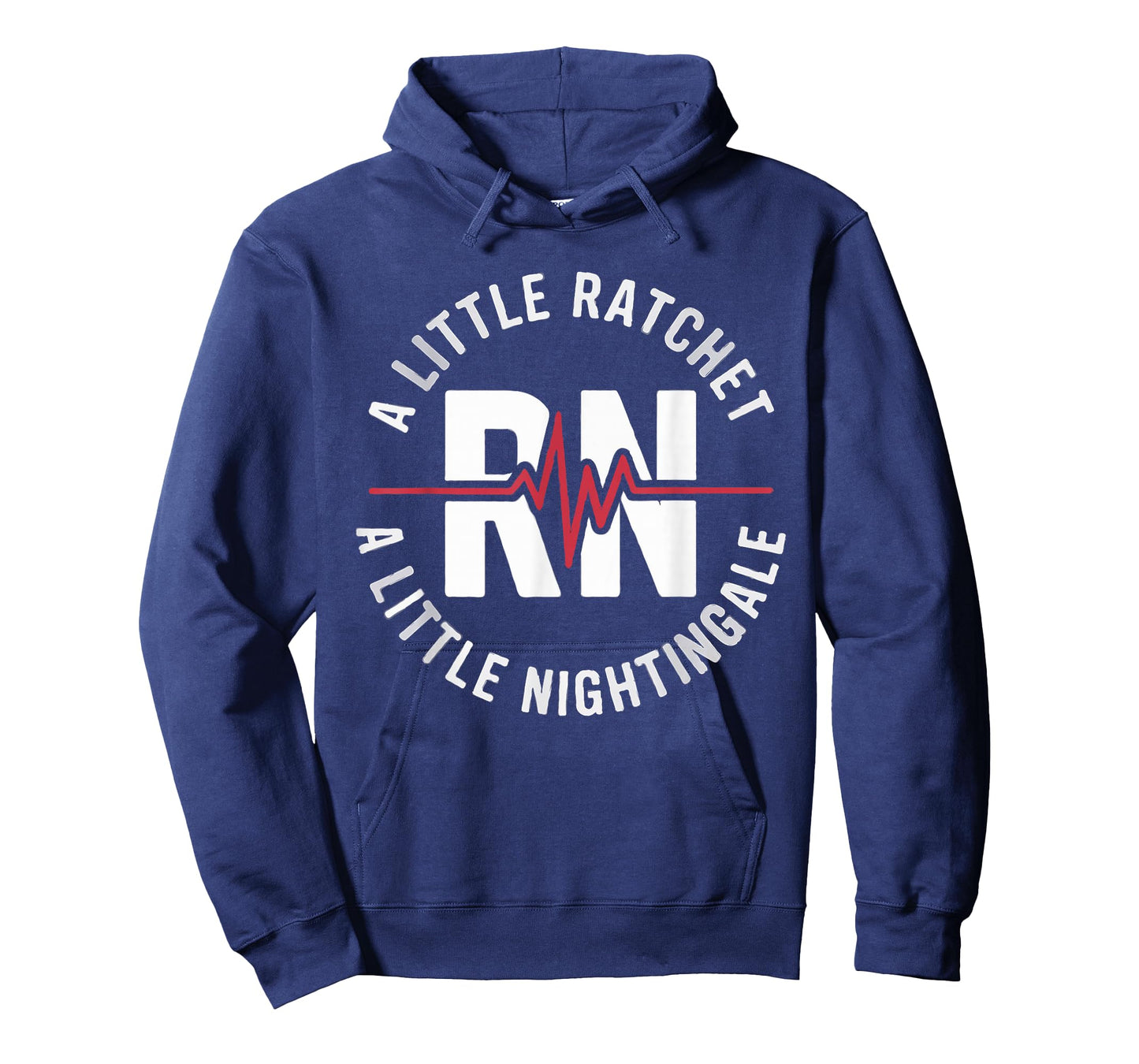 A Little Ratchet A Little Nightengale, Funny RN Men Women T-Shirt