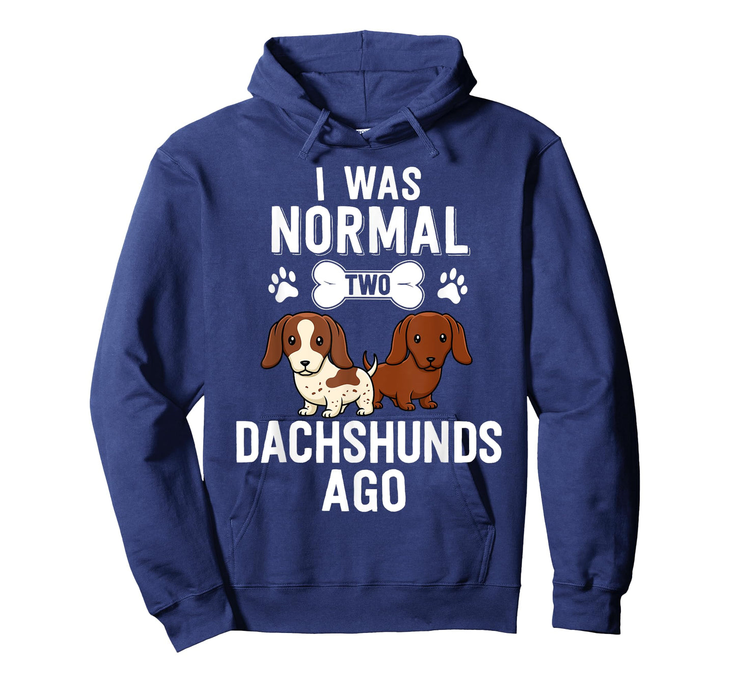 I was Normal 2 Dachshunds Ago Red Piebald Doxie Dog Lover Men Women Girls Kids T-Shirt