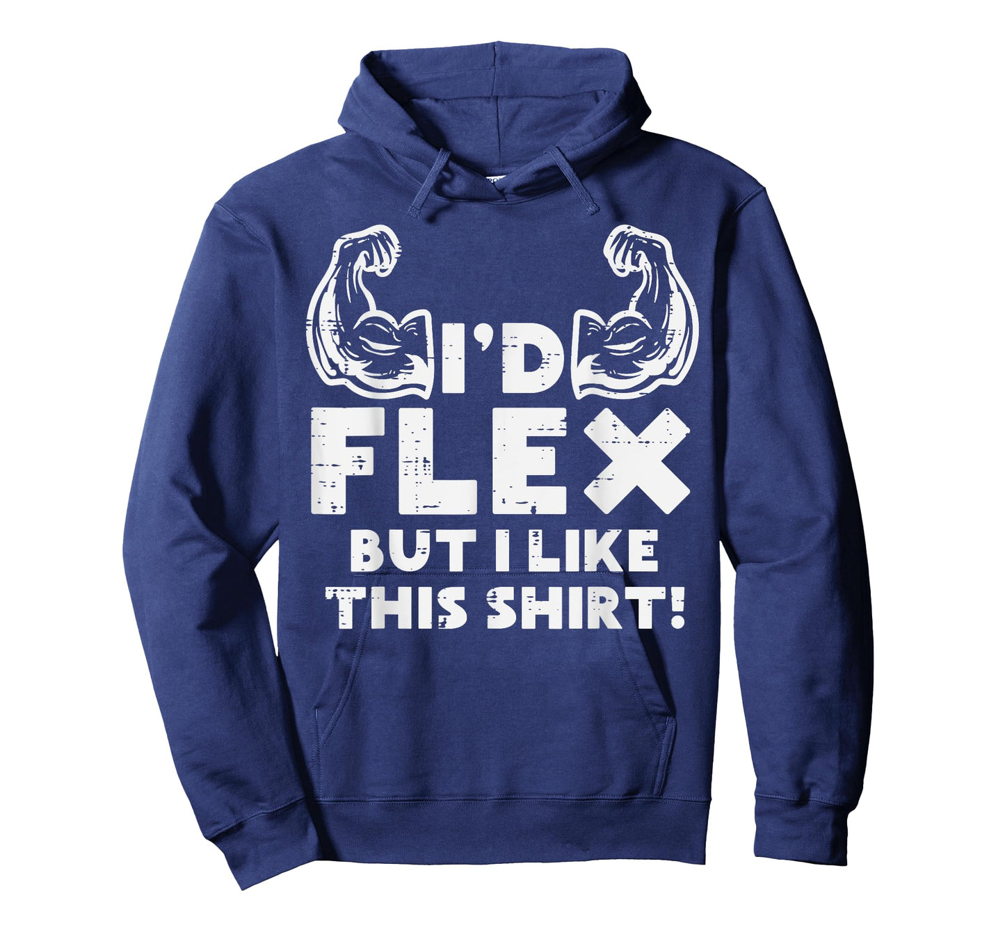 Gym Id Flex But I Like This Shirt Workout Fitness Men Women T-Shirt