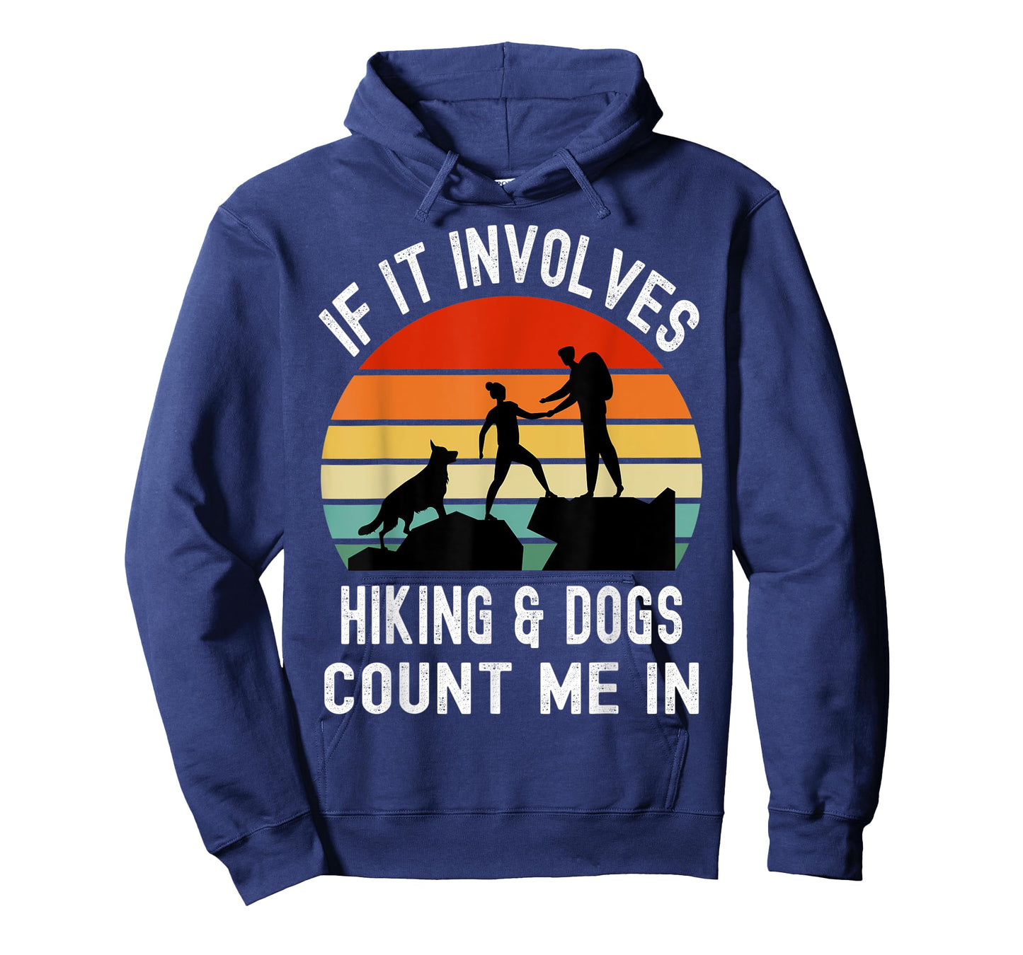 If it Involves Hiking and Dogs Count Me In Funny Camping T-Shirt