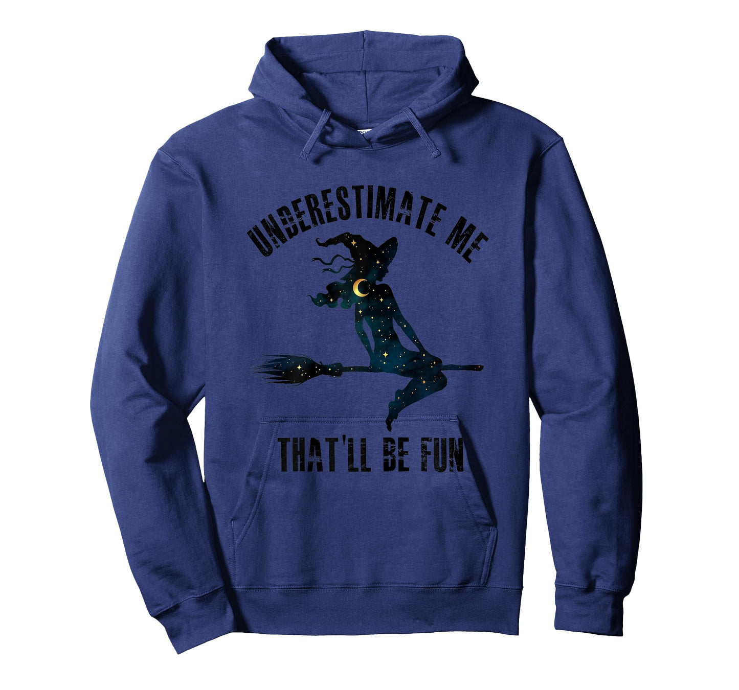 Witch Halloween Moon Stars Underestimate Me That'll Be Fun T-Shirt