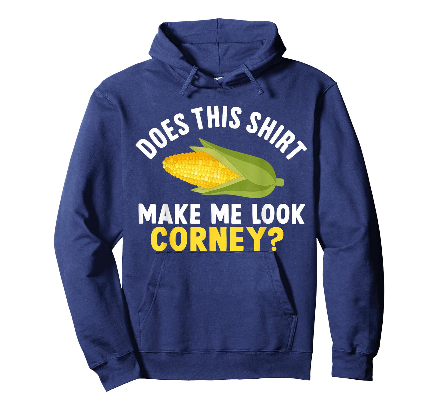Funny Corn Cob Does This Shirt Make Me Look Corny? T-Shirt