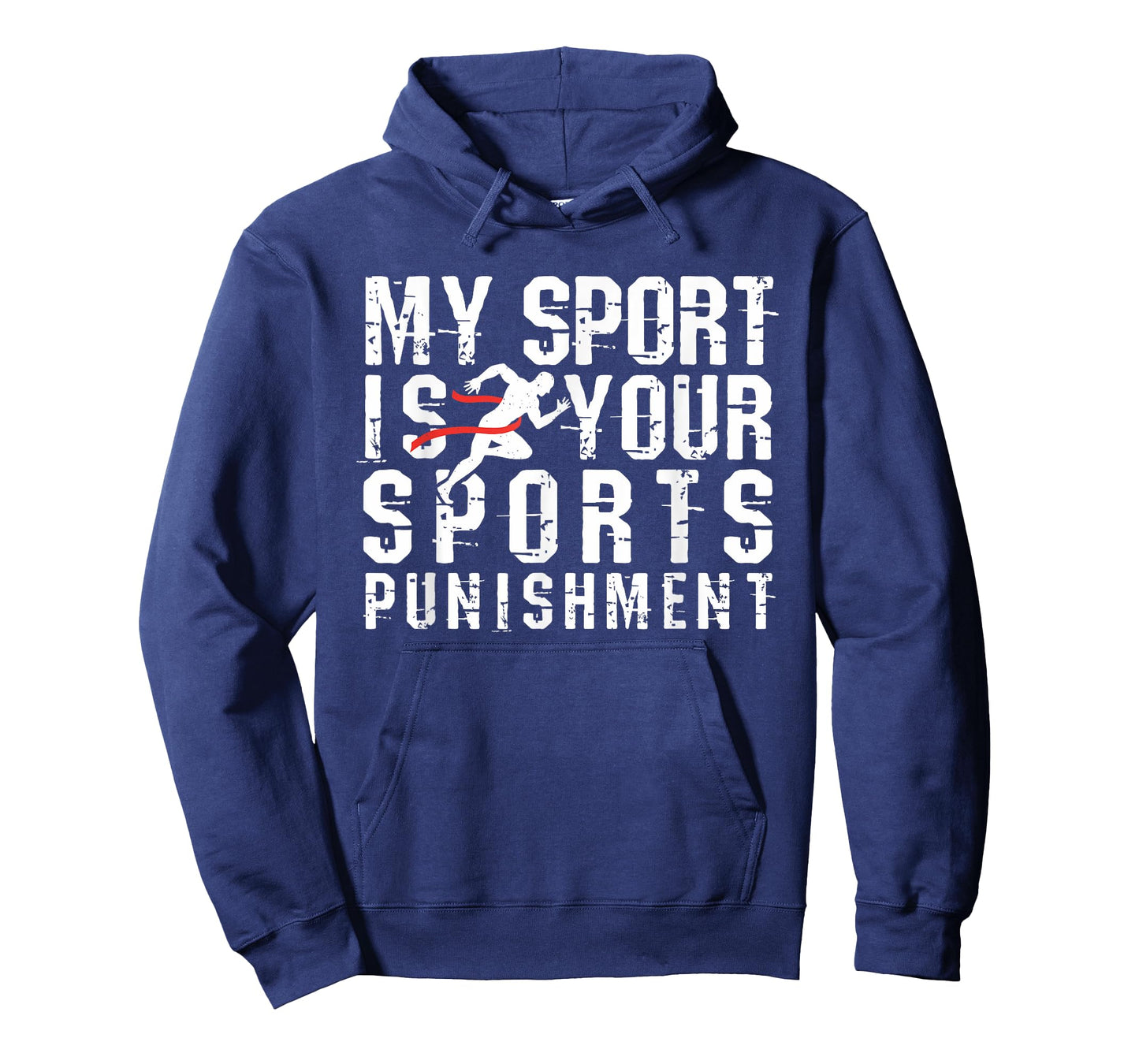 My Sport is Your Sports Punishment Cross Country Shirt Track T-Shirt
