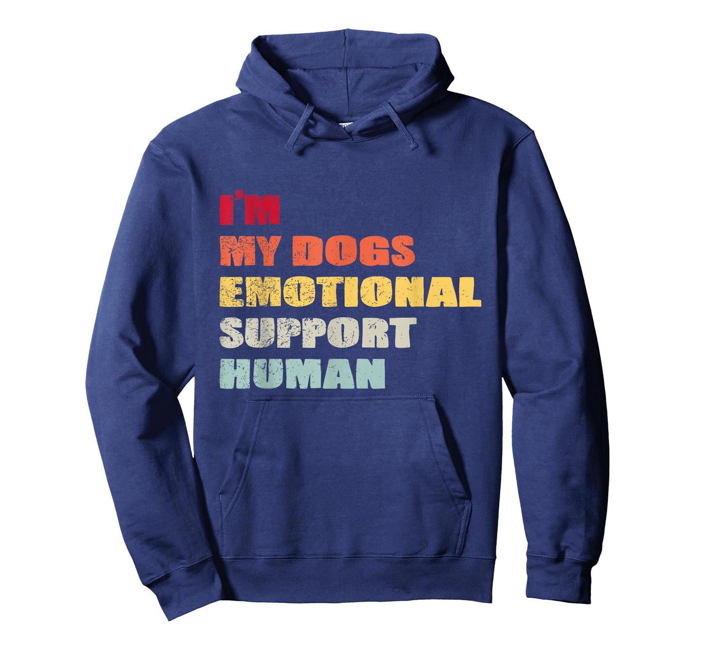 I'm My dog's Emotional Support-Human T-Shirt