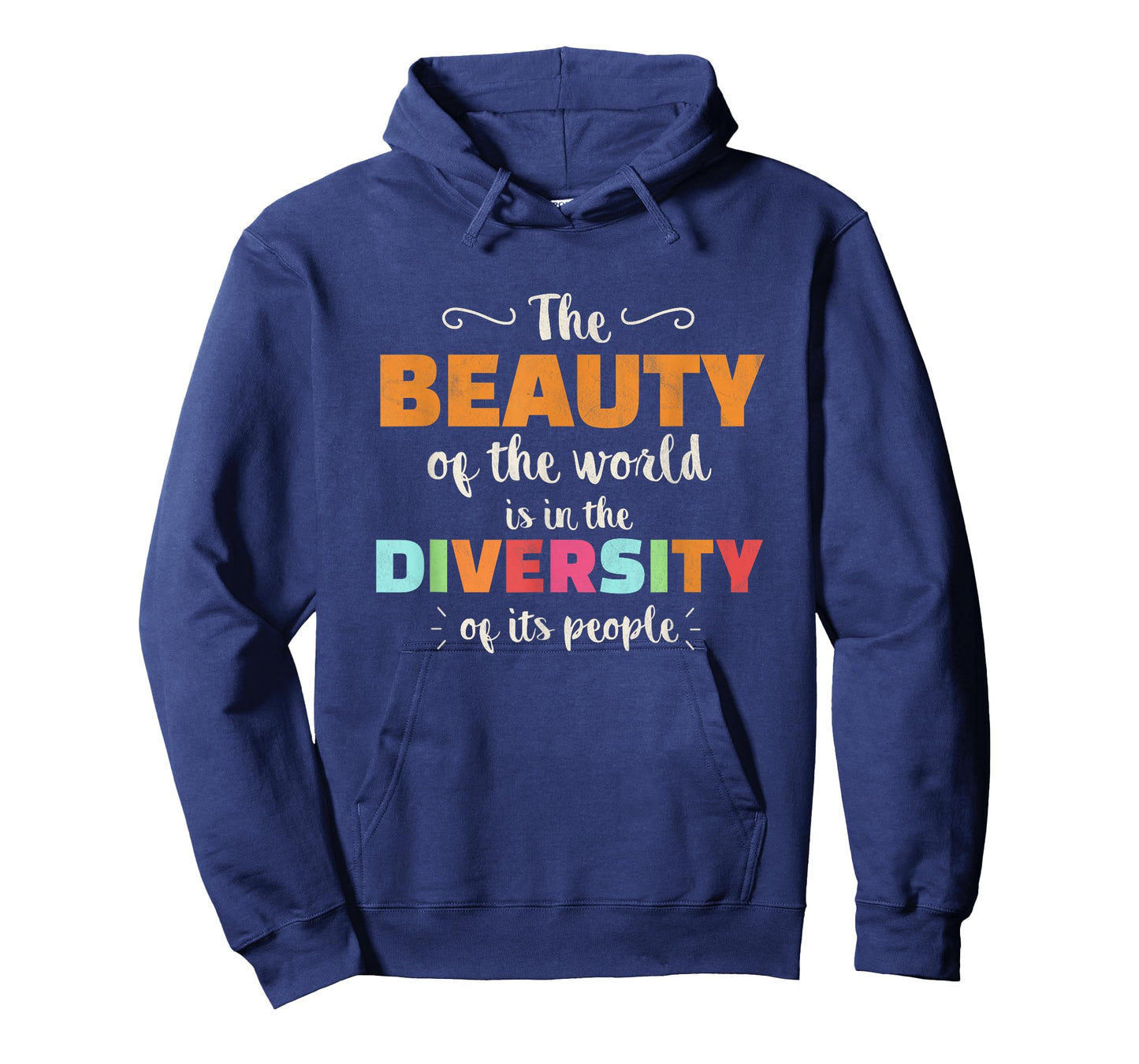 The Beauty Of The World Diversity Of Its People Anti Racism T-Shirt