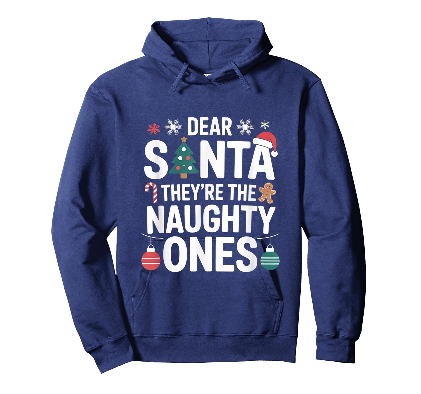 Dear Santa They are The Naughty Ones Funny Christmas Winter T-Shirt