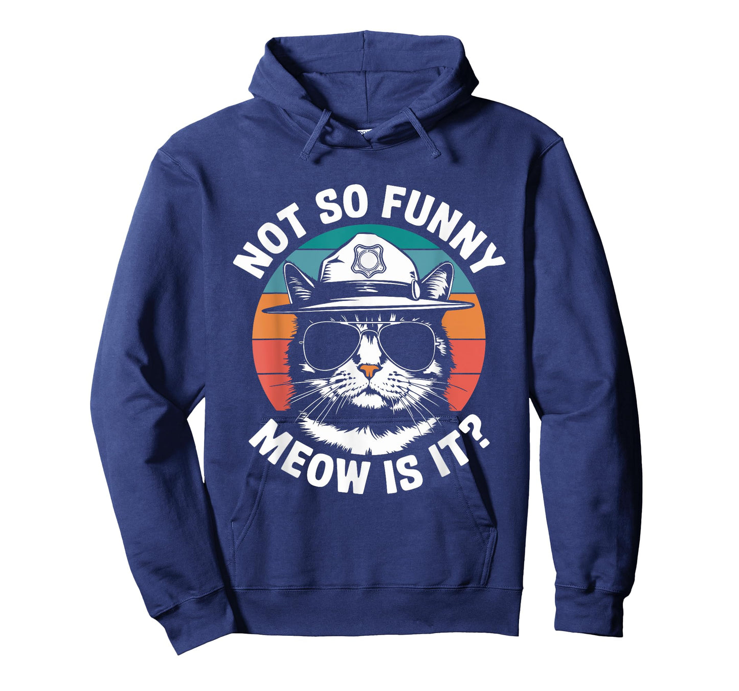 Retro Not So Funny Meow Is It? Funny State Trooper Cat Meme T-Shirt