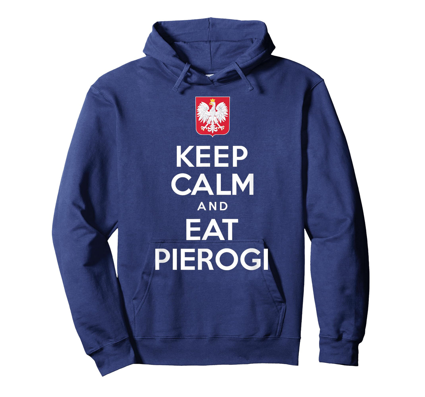 Keep Calm And Eat Pierogi Polish White Eagle T-Shirt