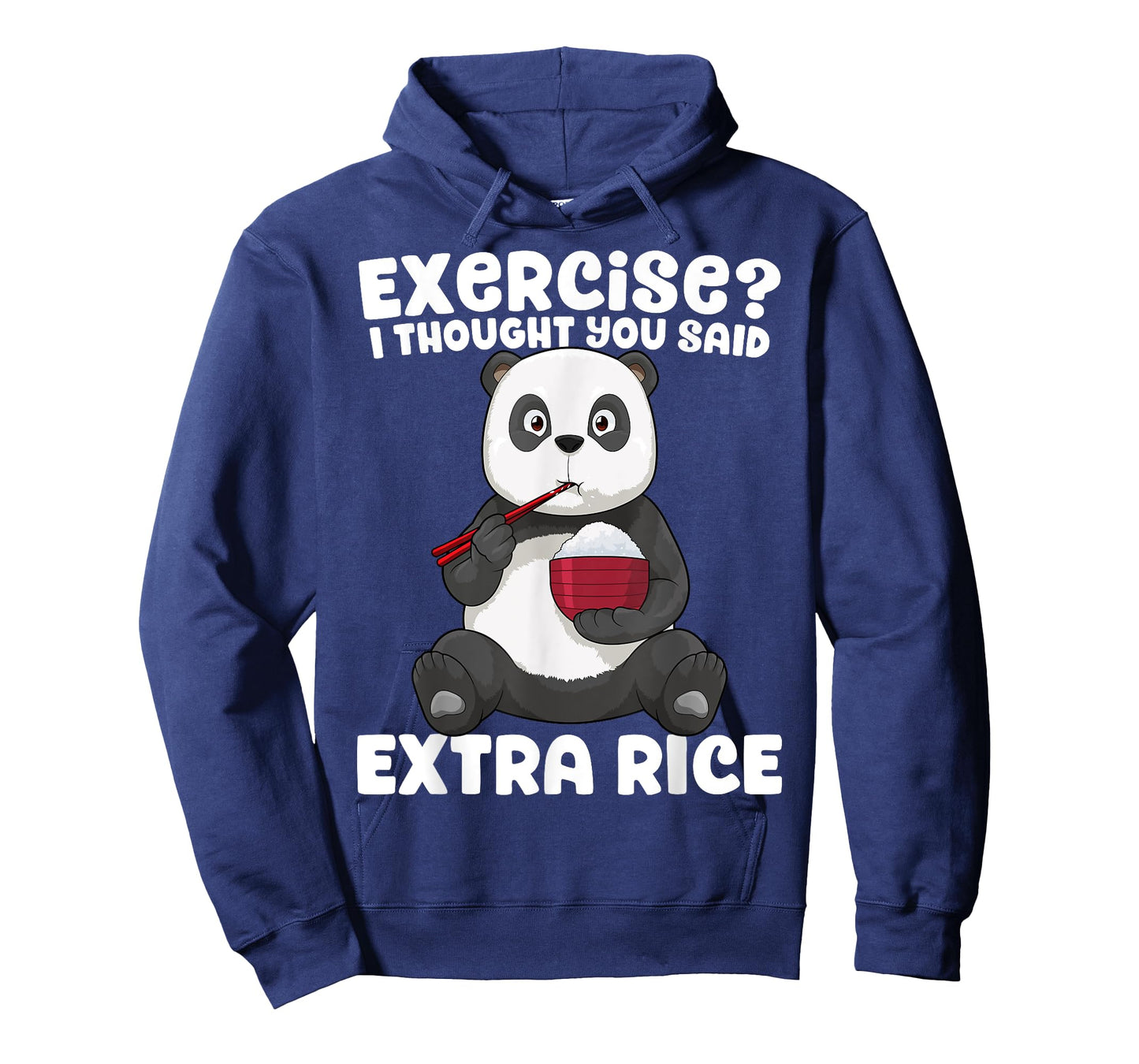 Panda Shirt Exercise I Thought You Said Extra Rice Funny Gym T-Shirt