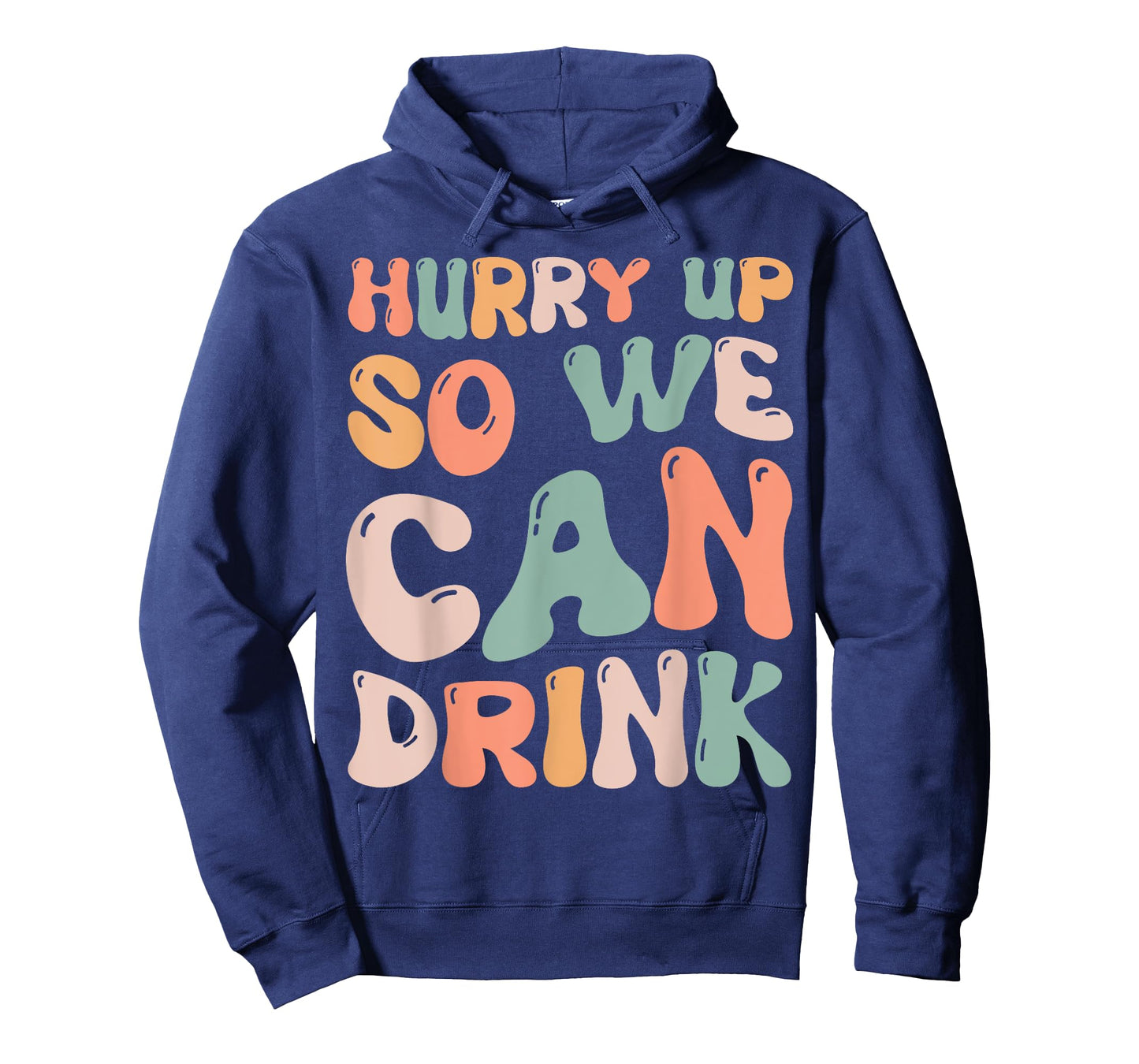 Hurry Up So We Can Drink Funny Marathon Spectators Cheering T-Shirt