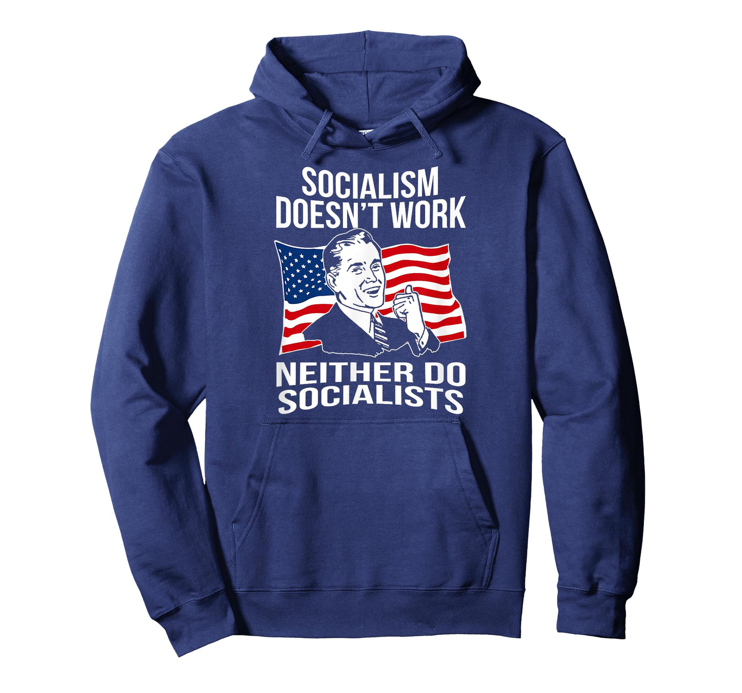 Anti Socialism Doesn't Work Socialists Capitalism T-Shirt