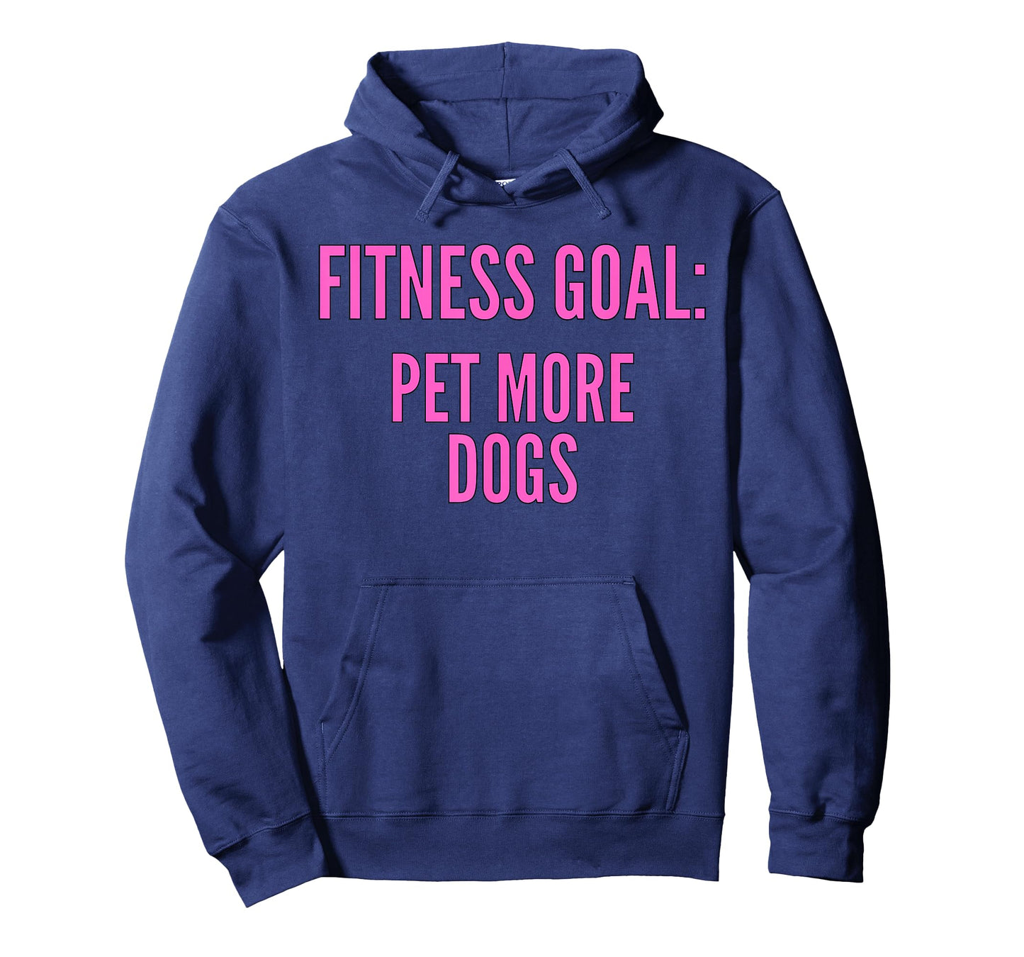 Fitness Goals Pet More Dogs | Dog Lover Apparel T-Shirt