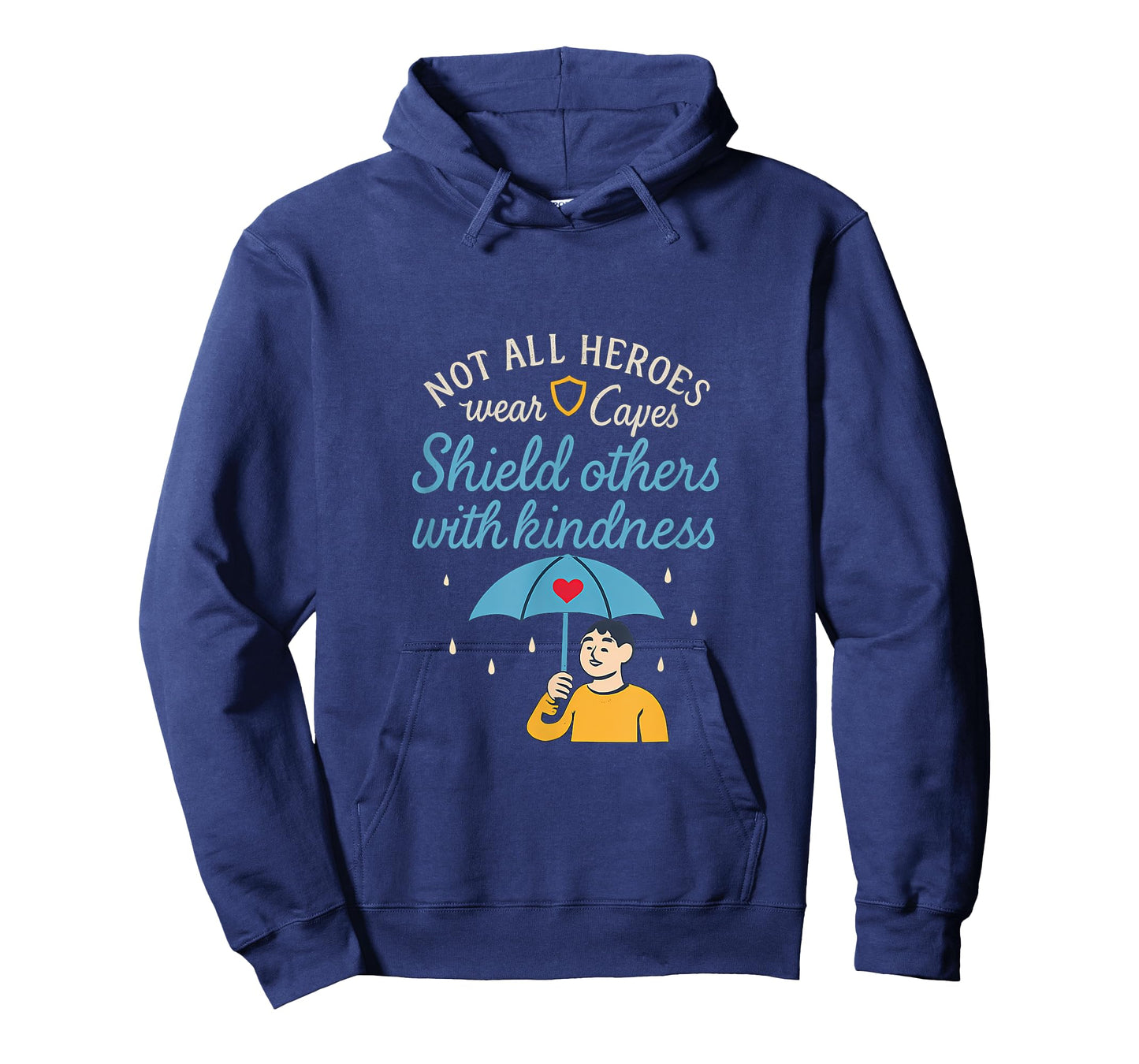 Shield Others with Kindness Hero Graphic Design T-Shirt