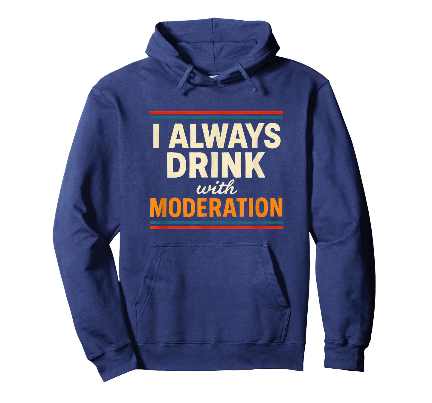 I Always Drink with Moderation/I Am Moderation Matching T-Shirt