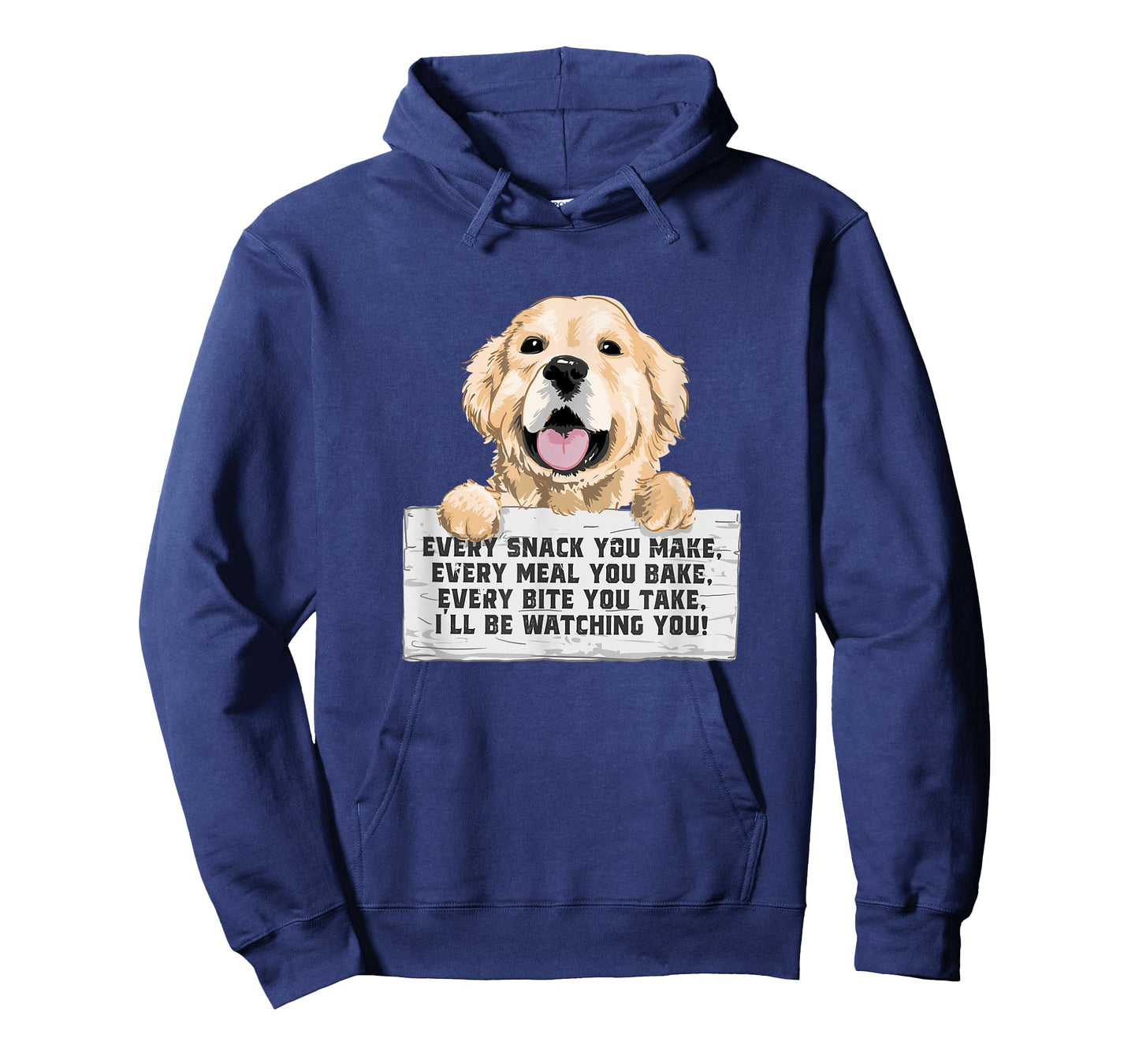 Every Bite You Take I'll Be Watching You - Golden Retriever T-Shirt