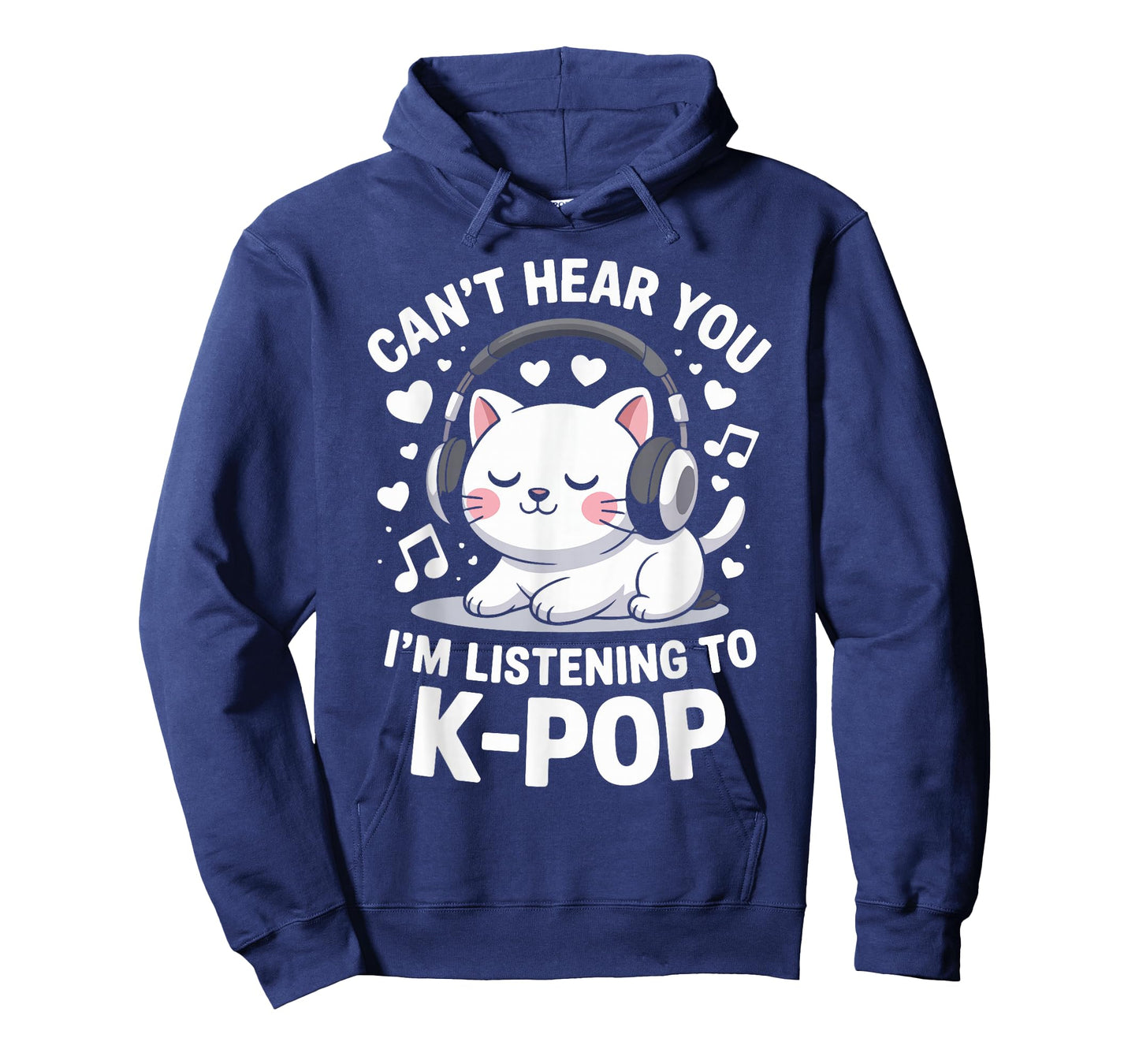 Can't Hear You I'm Listening To K-Pop T-Shirt