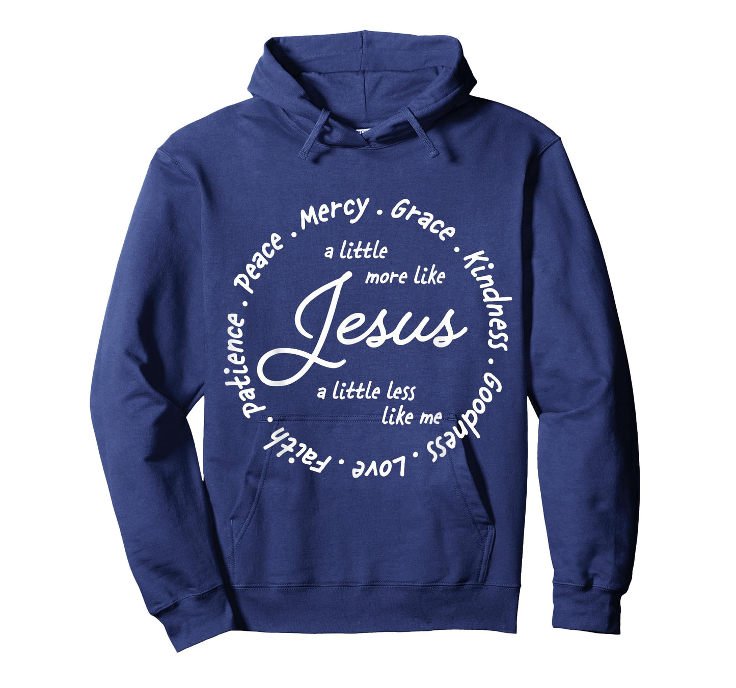 A Little More Like Jesus a Little Less Like Me T-Shirt