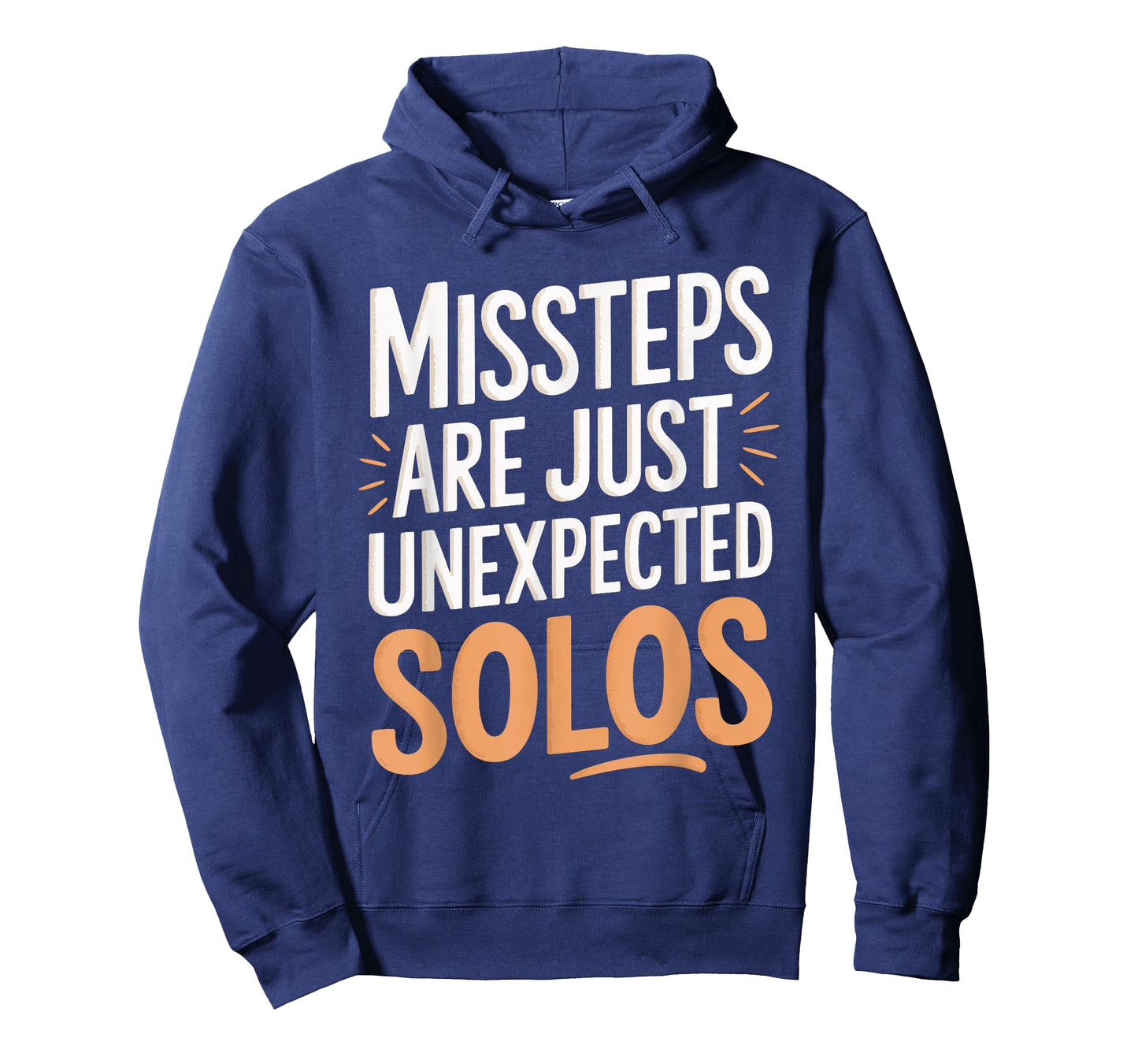 Missteps Are Just Unexpected Solos T-Shirt