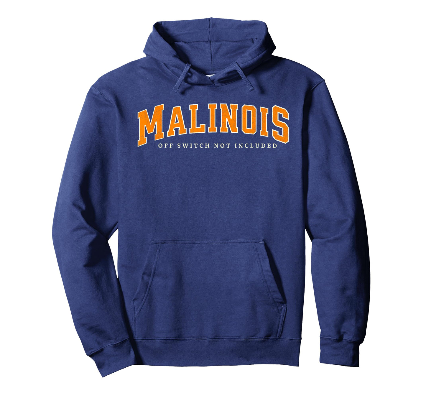 Funny Malinois Off Switch Not Included, Belgian Malinois T-Shirt