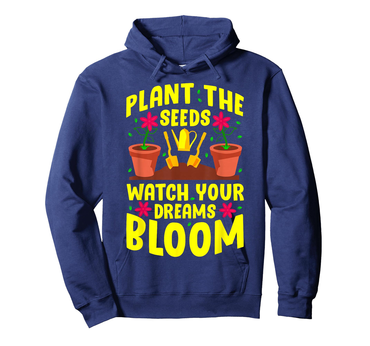 Gardening Garden Gardener Plant The Seeds T-Shirt