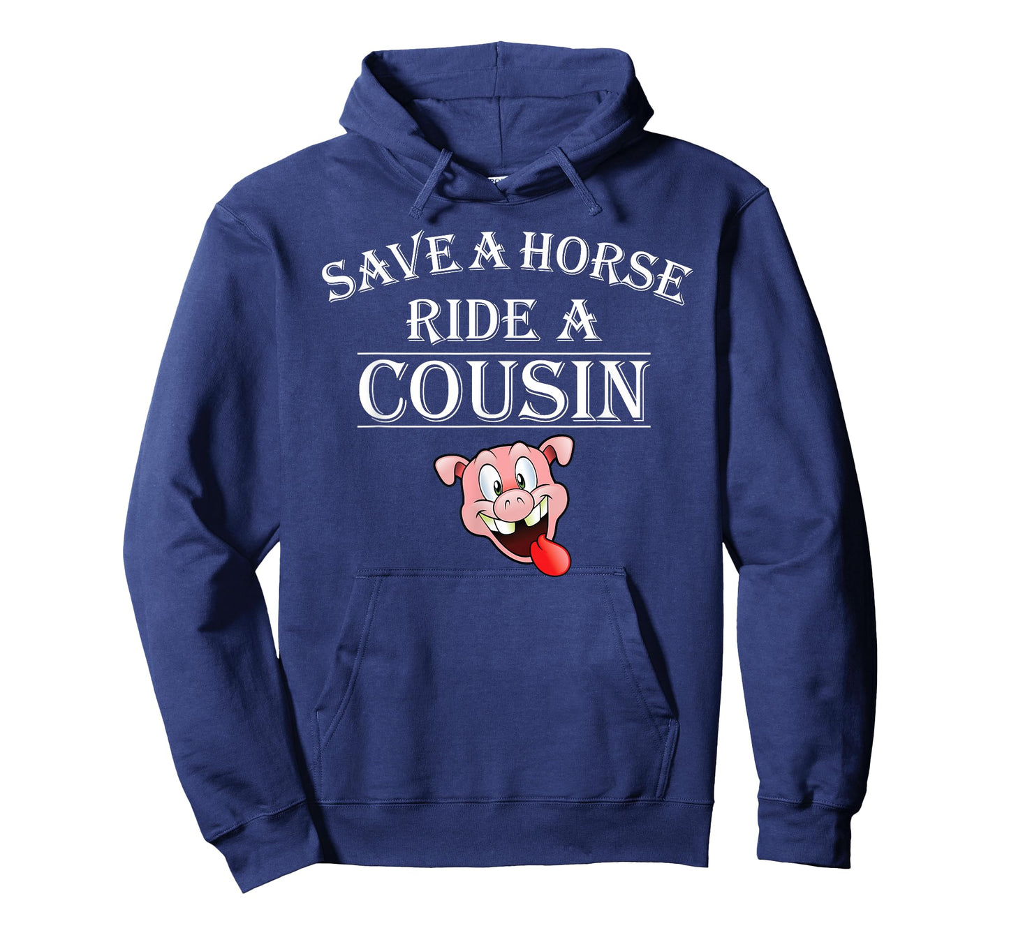 Save a Horse Ride a Cousin Hillbilly Redneck Squeal Pig T-Shirt