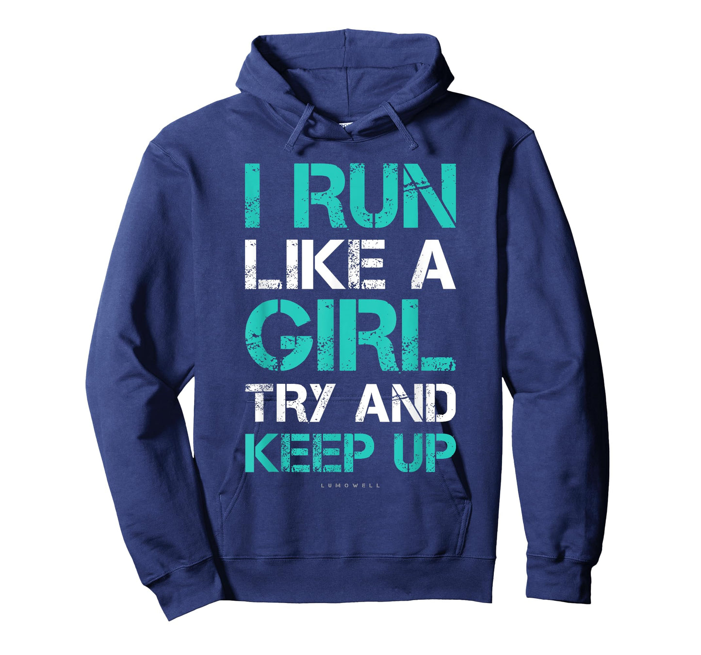 I Run Like A Girl Try To Keep Up Funny Running Tee Shirts T-Shirt