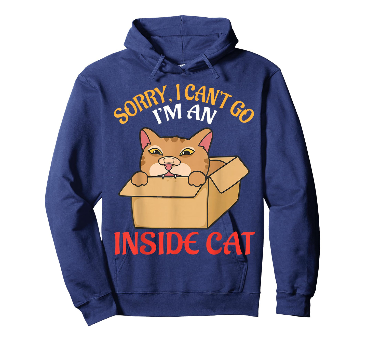 Sorry I Can’t Go I’m an Inside Cat Funny Meme Staying Home T-Shirt