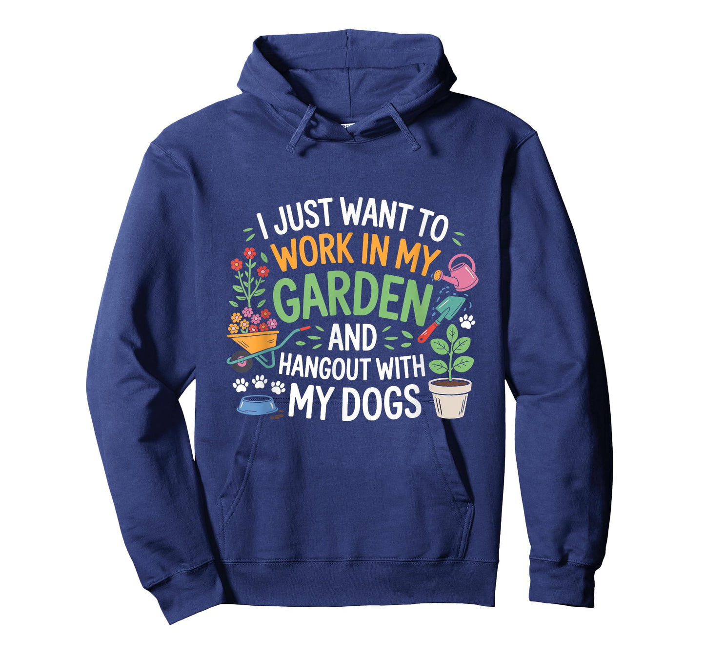 I Just Want to Work in My Garden and Hangout with Dogs Funny T-Shirt