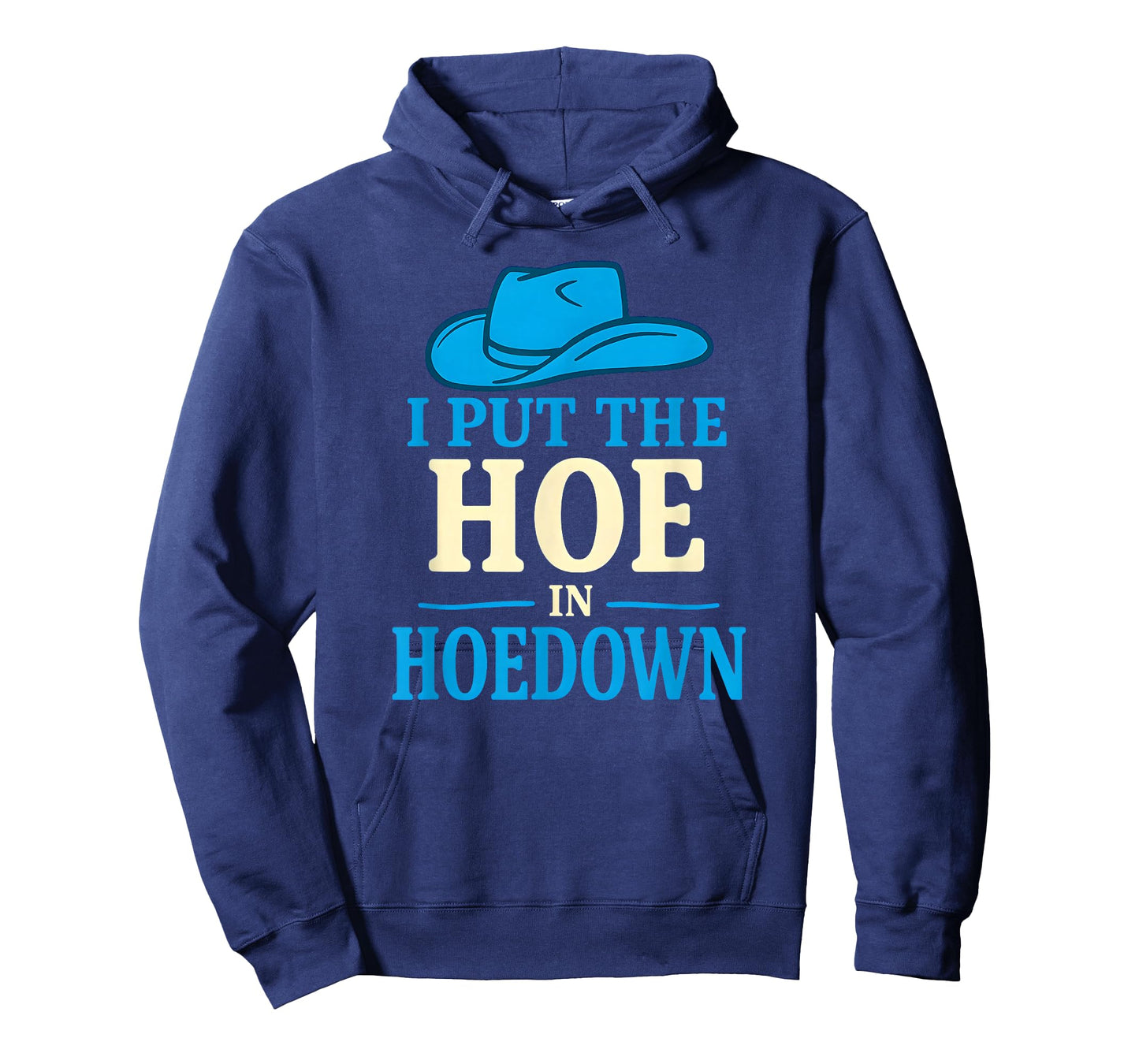 I Put The Hoe in Hoedown, Funny Women's Western T-Shirt
