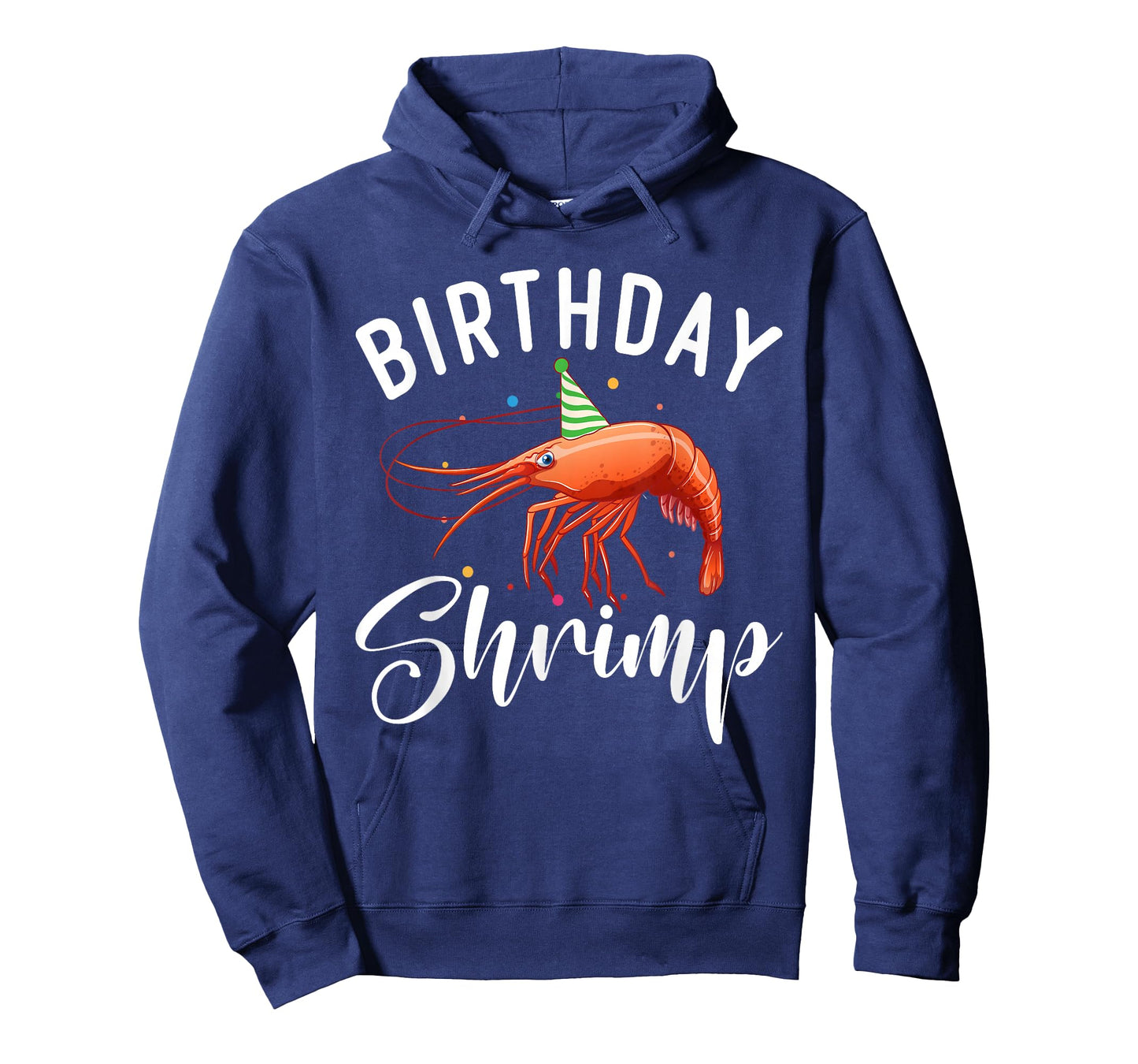Birthday Shrimp Birthday T-Shirt