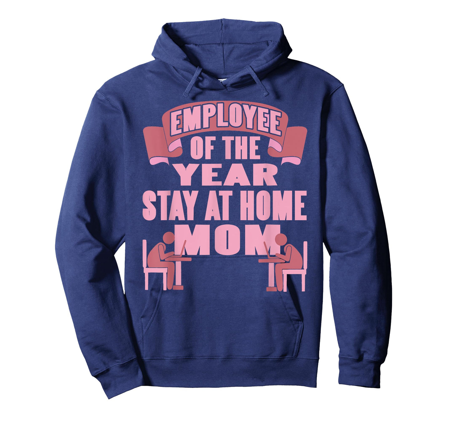 Employee of The Year Funny Stay at Home Mom Humor T-Shirt