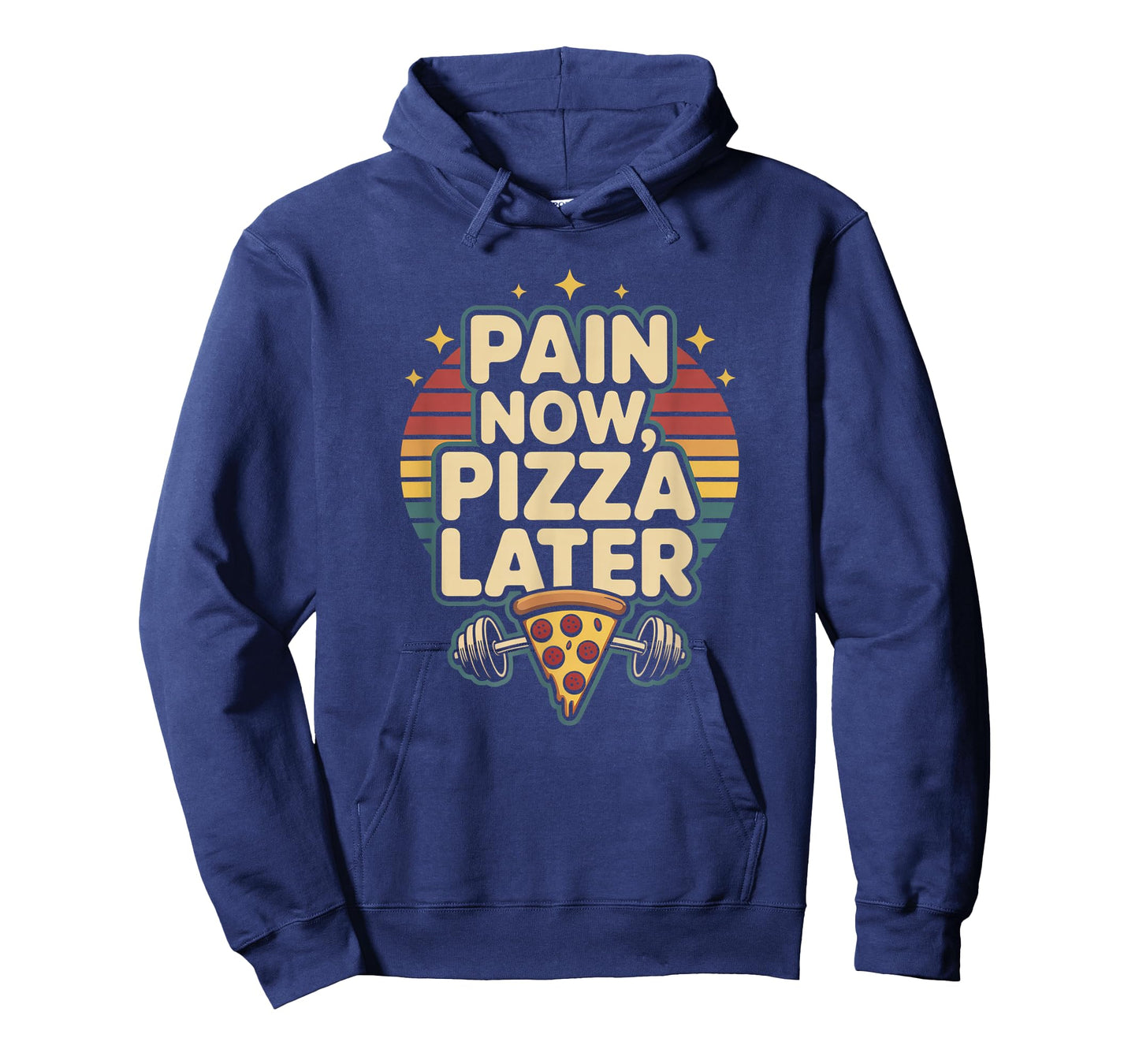 Pain Now Pizza Later Fitness Funny Gym Workout for Men Women T-Shirt