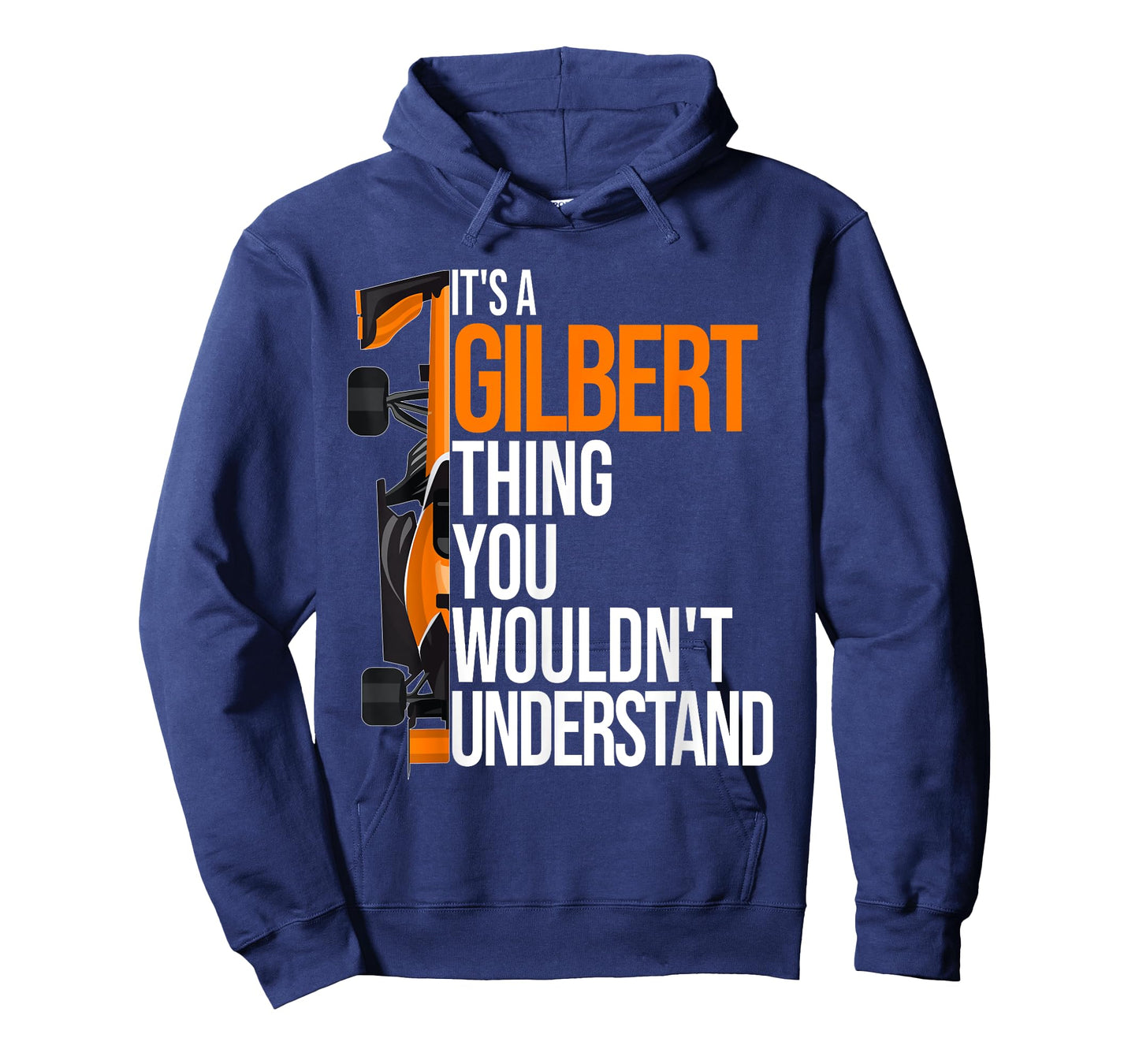 It's a Gilbert Thing you wouldn't Understand - Fun Gilbert T-Shirt