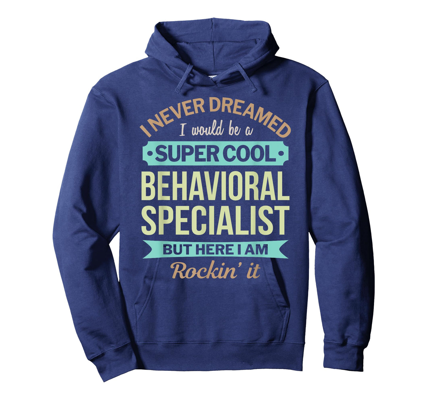 Behavioral Specialist Gift Funny Appreciation T-Shirt