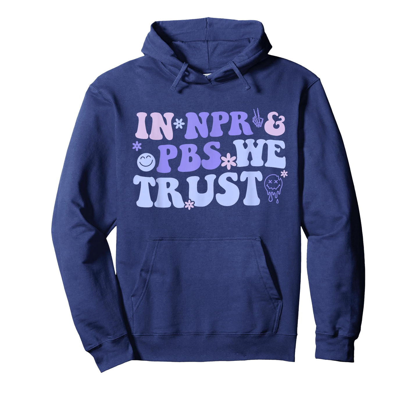 In Npr & Pbs We Trust T-Shirt