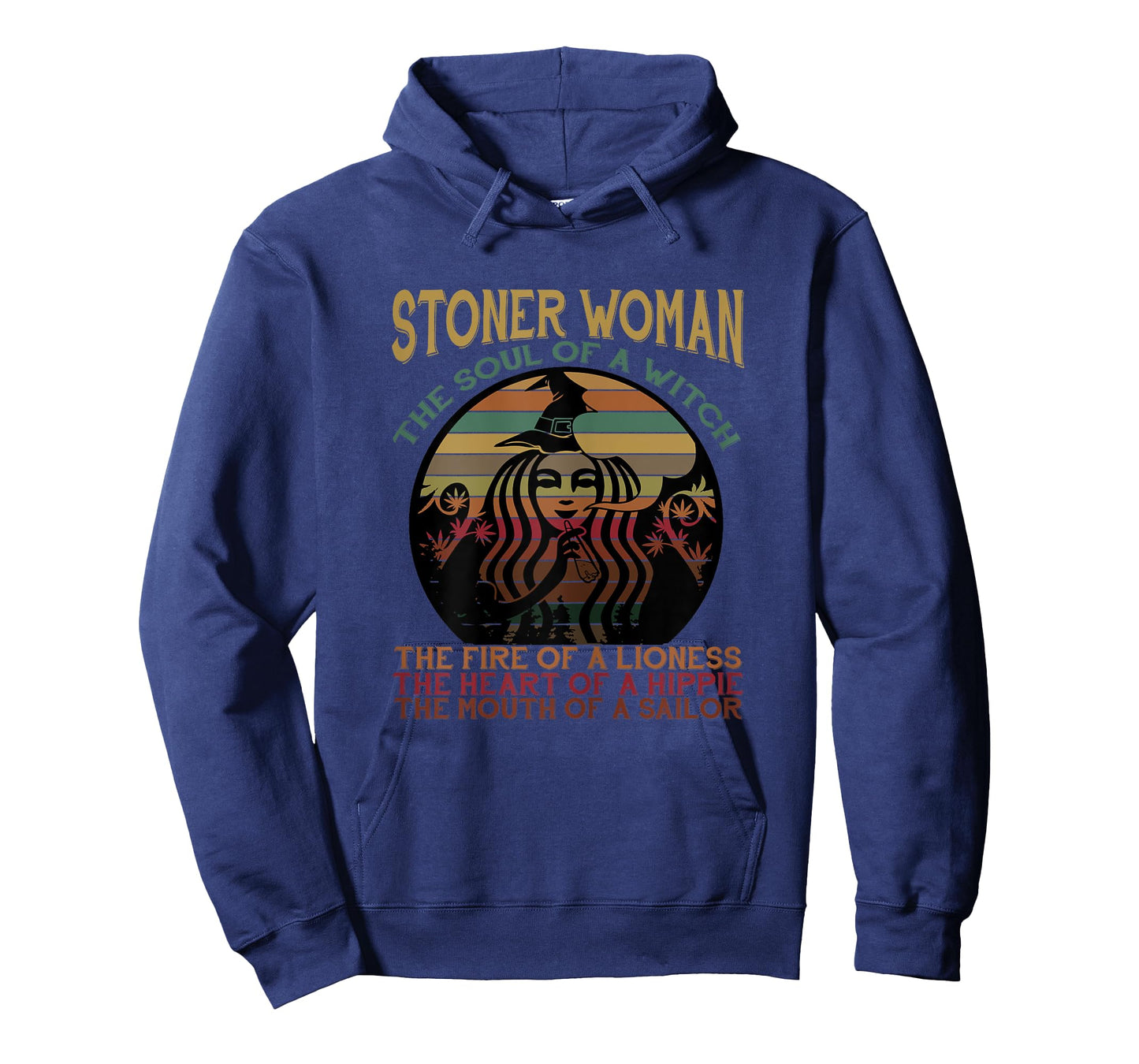 Stoner Woman Soul Of A Witch Mouth Of A Sailor Funny Shirt T-Shirt