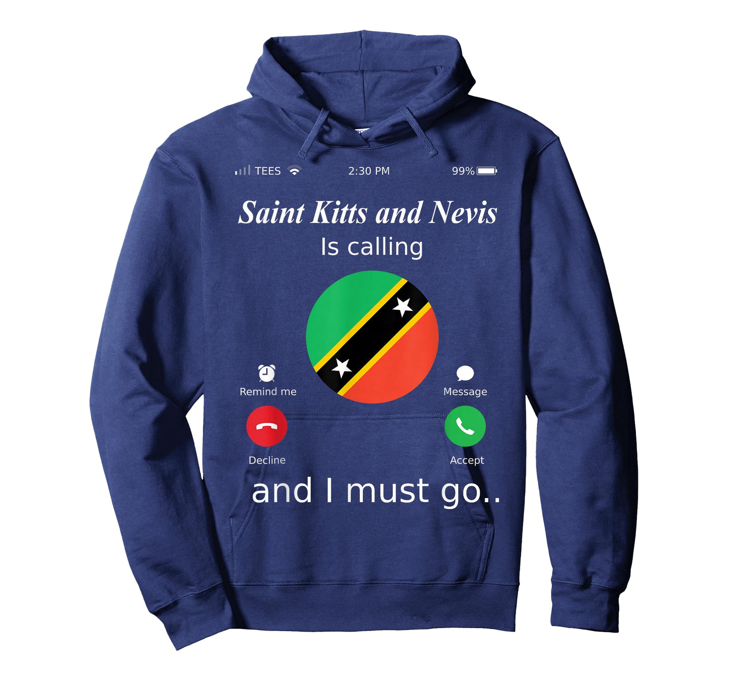 Saint Kitts and Nevis Is Calling and I Must Go Saint Kitts a T-Shirt