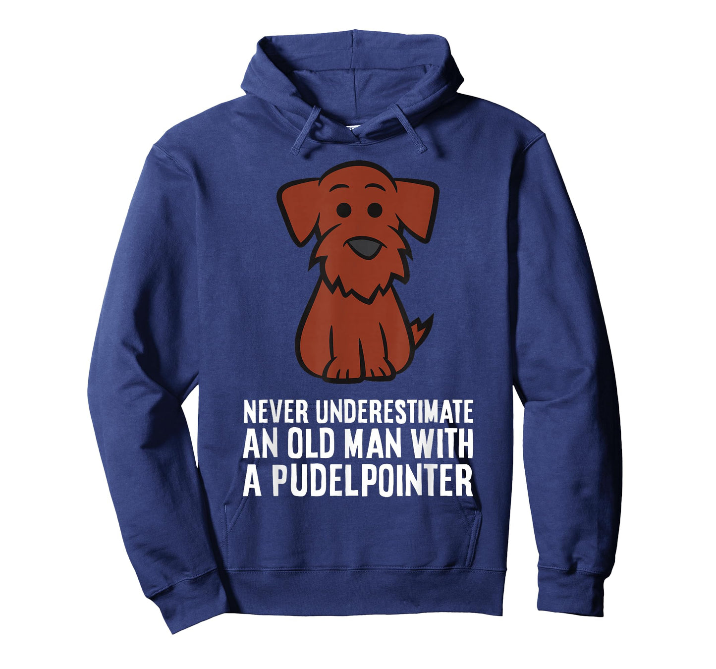 Never Underestimate An Old Man With A Pudelpointer T-Shirt