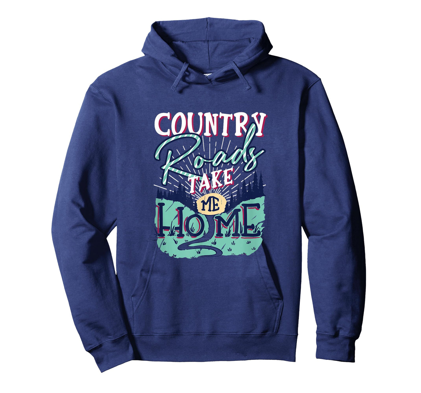 Country Roads Take Me Home Southern Girls Country Life T-Shirt